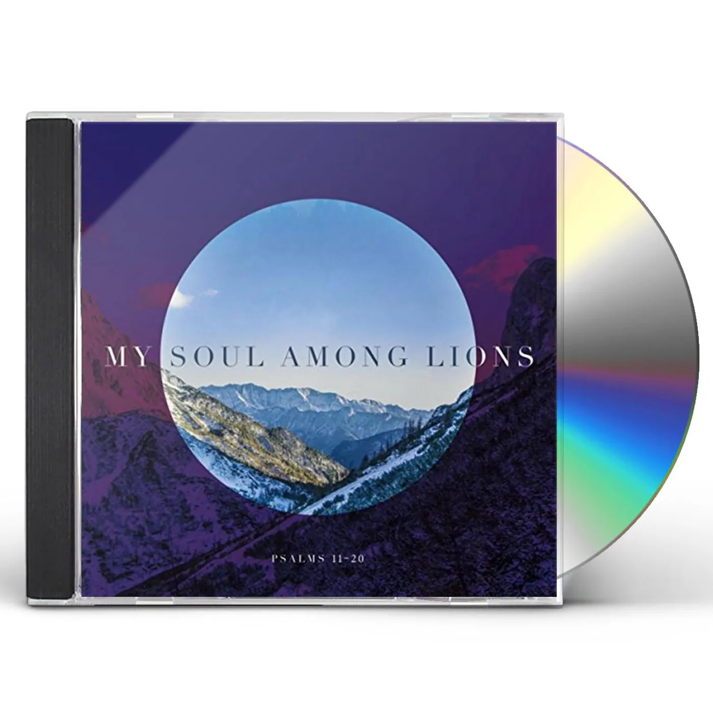My Soul Among Lions PSALMS 11-20 CD