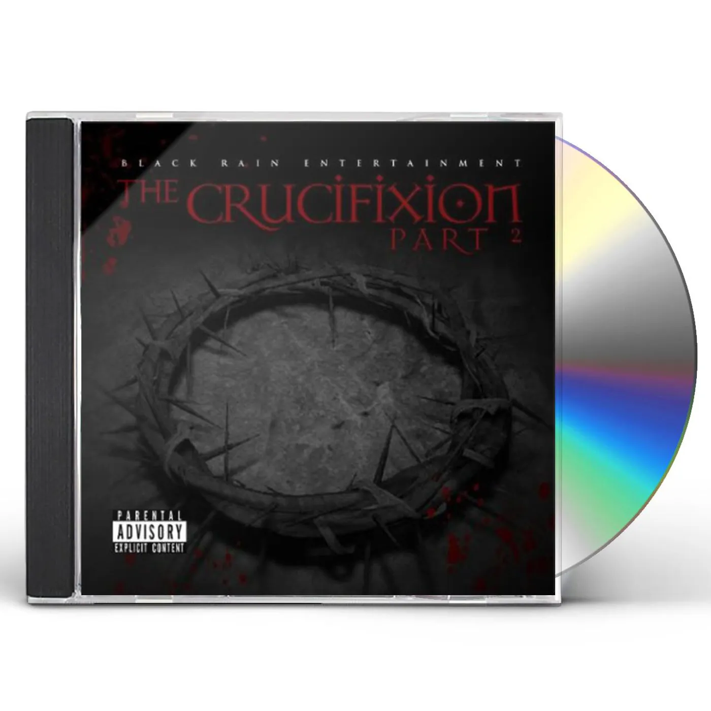 Black Rain Entertainment CRUCIFIXION PT. 2: THE RESURRECTION 2 (BLACK R CD