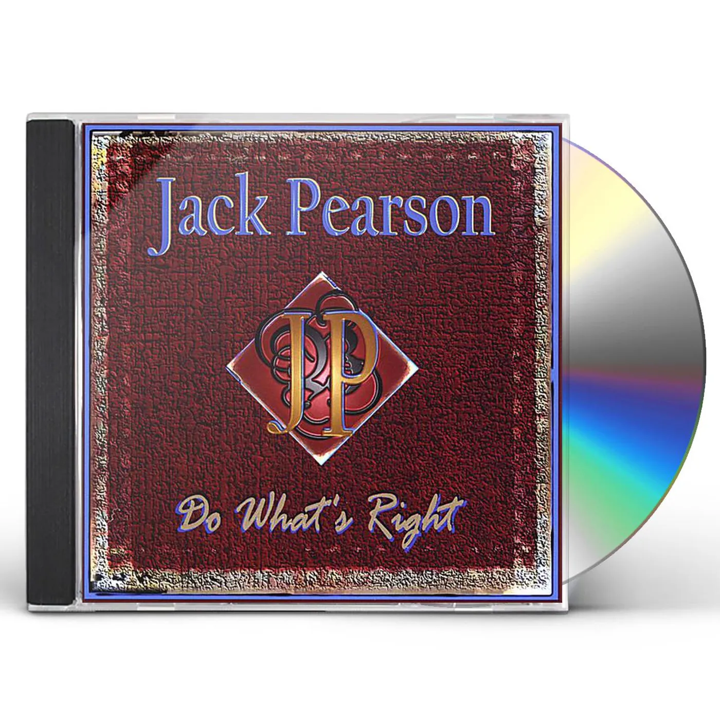 Jack Pearson DO WHAT'S RIGHT CD