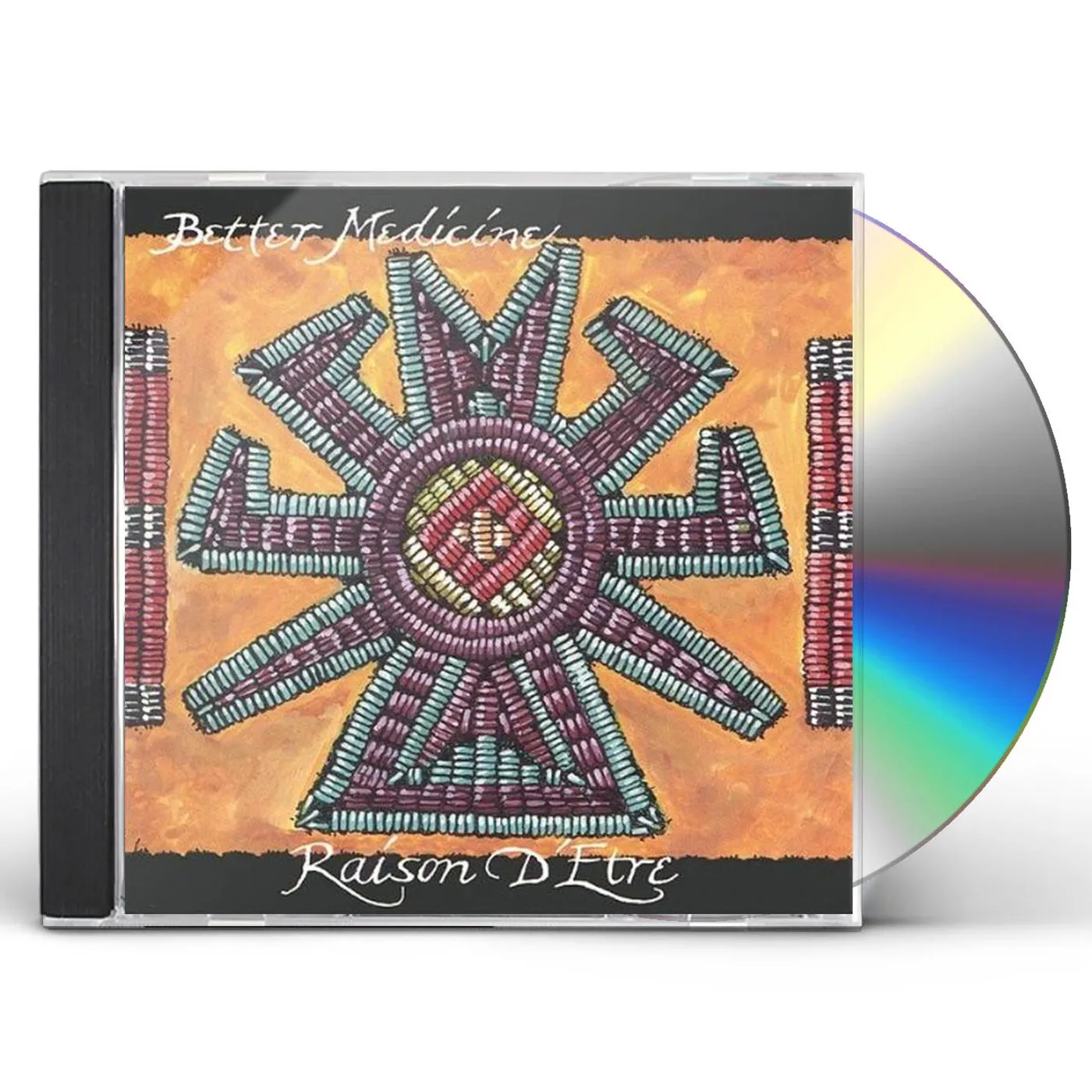 Raison D'être BETTER MEDICINE CD