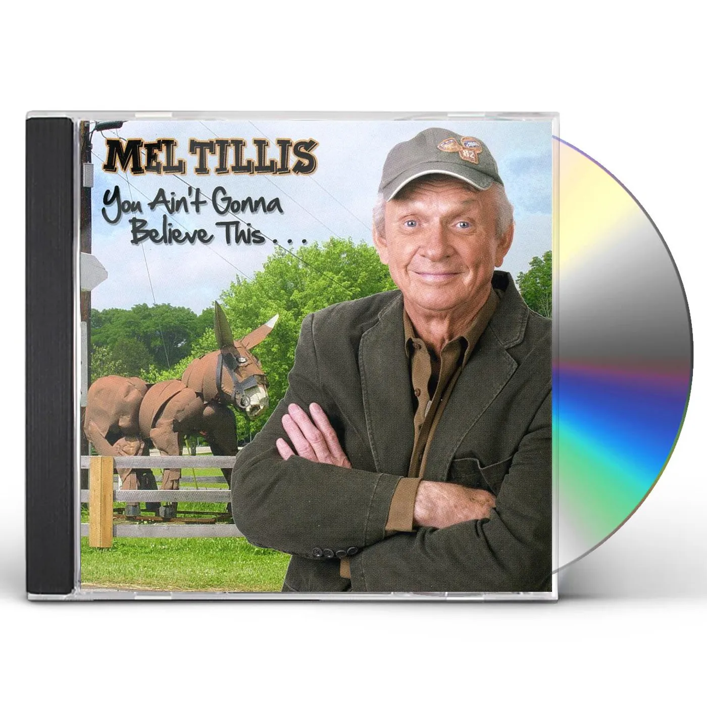 Mel Tillis YOU AIN'T GONNA BELIEVE THIS CD