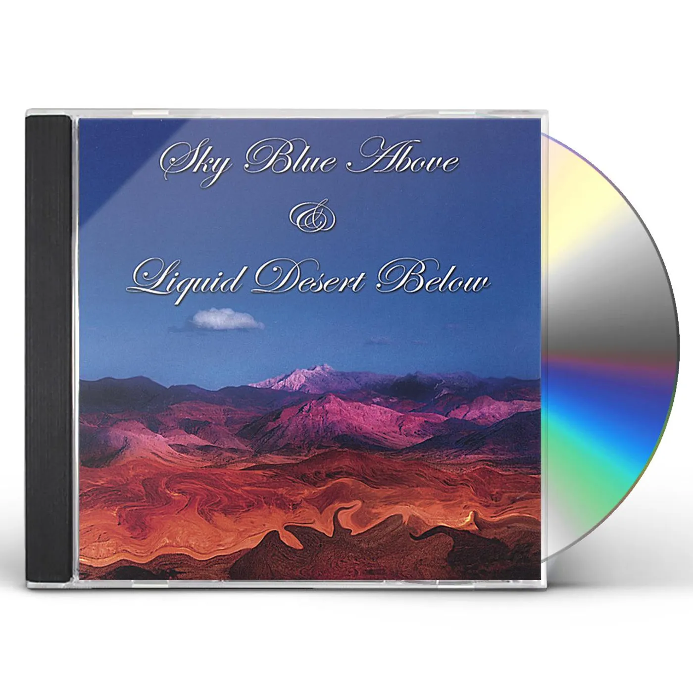 Art Sachs BLUE SKY ABOVE & LIQUID DESERT BELOW CD
