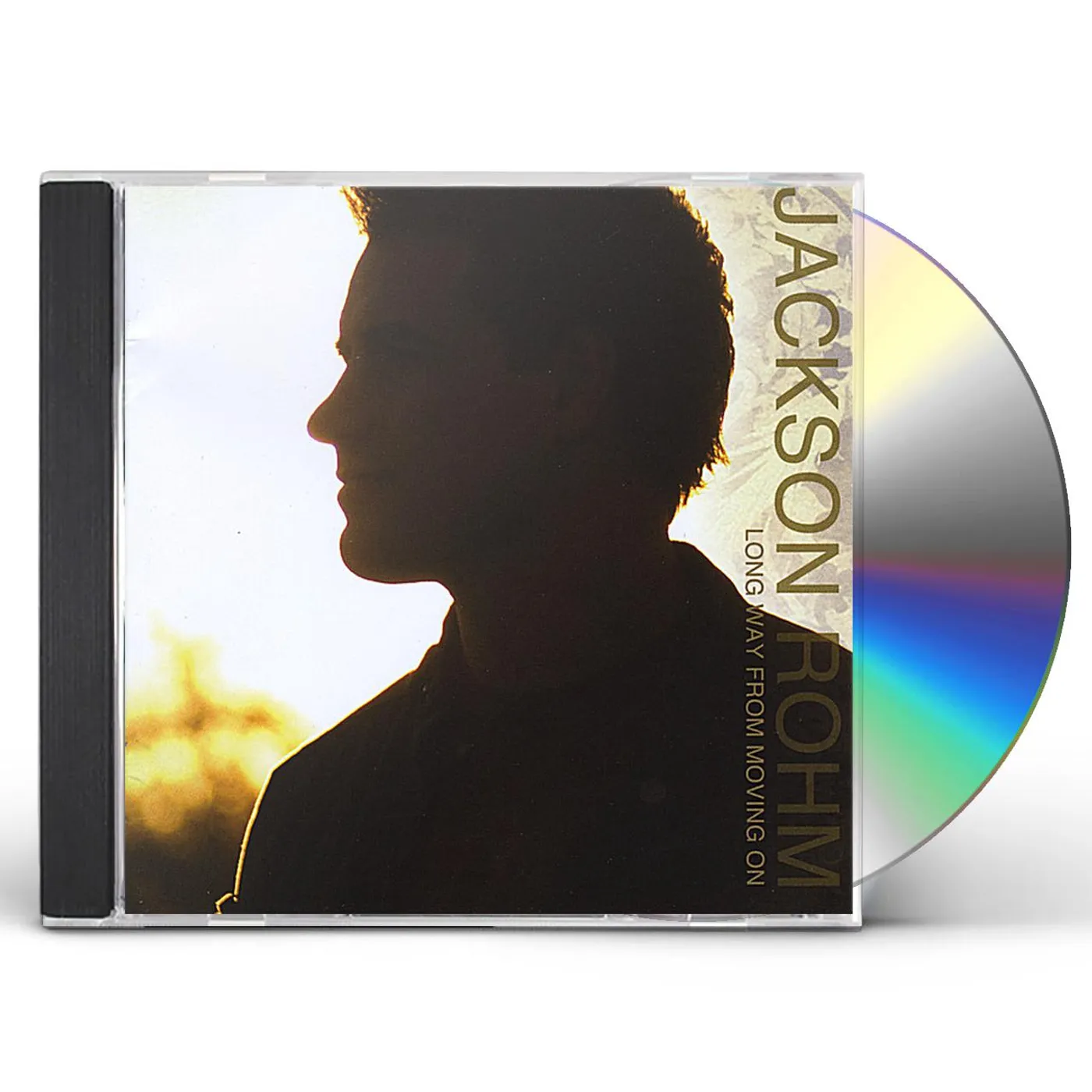 Jackson Rohm LONG WAY FROM MOVING ON CD
