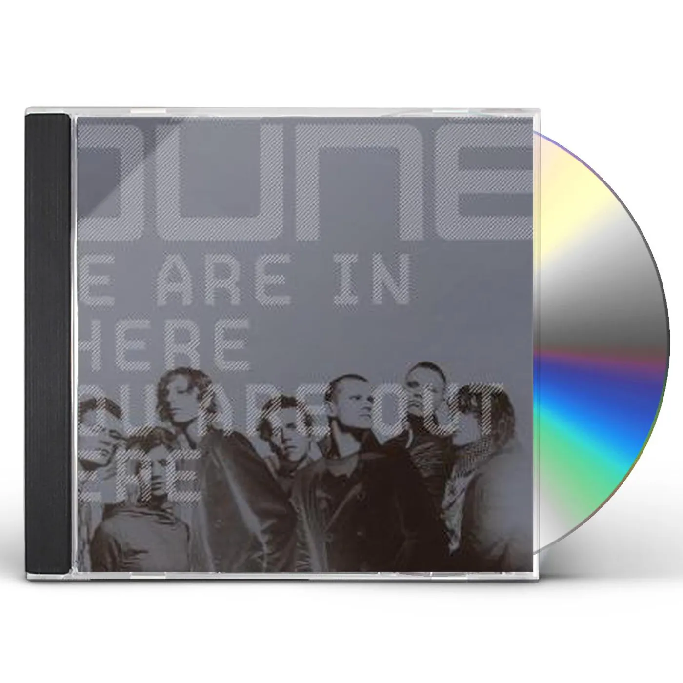 Dúné WE ARE IN THE RE YOU ARE OUT HERE CD