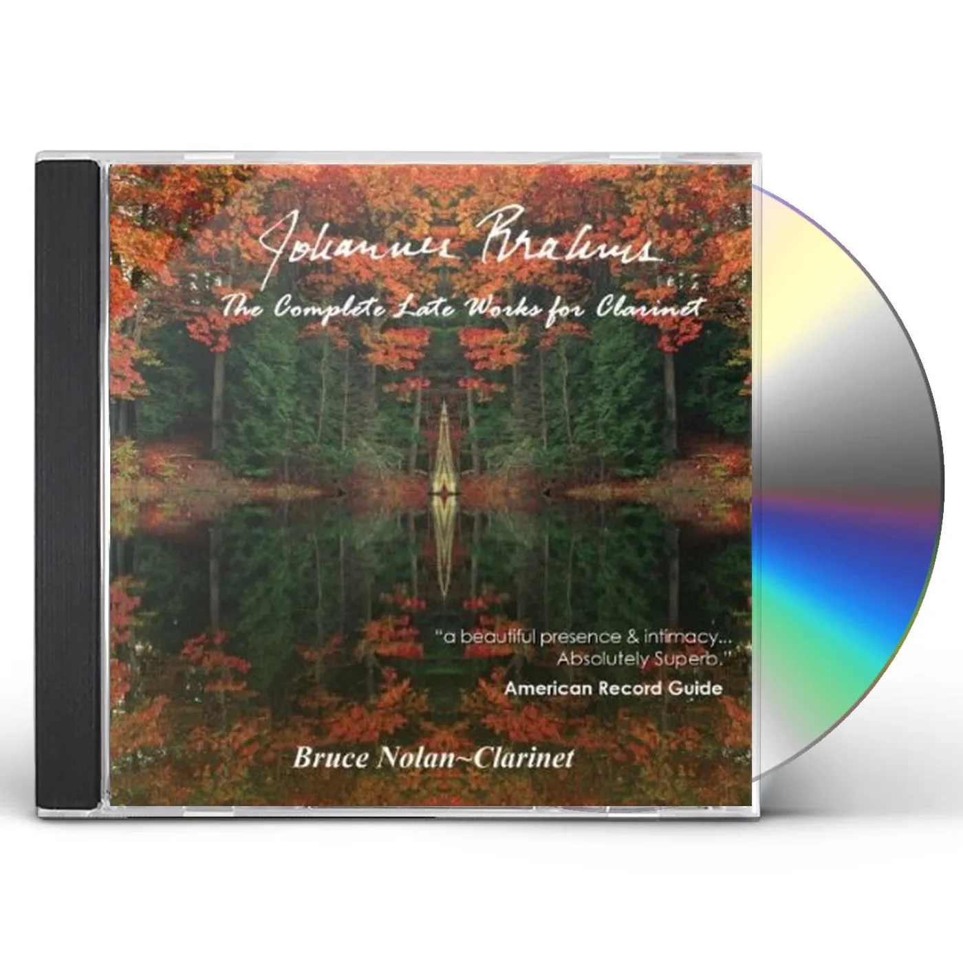Bruce Nolan JOHANNES BRAHMS COMPLETE LATE WORKS FOR CLARINET CD