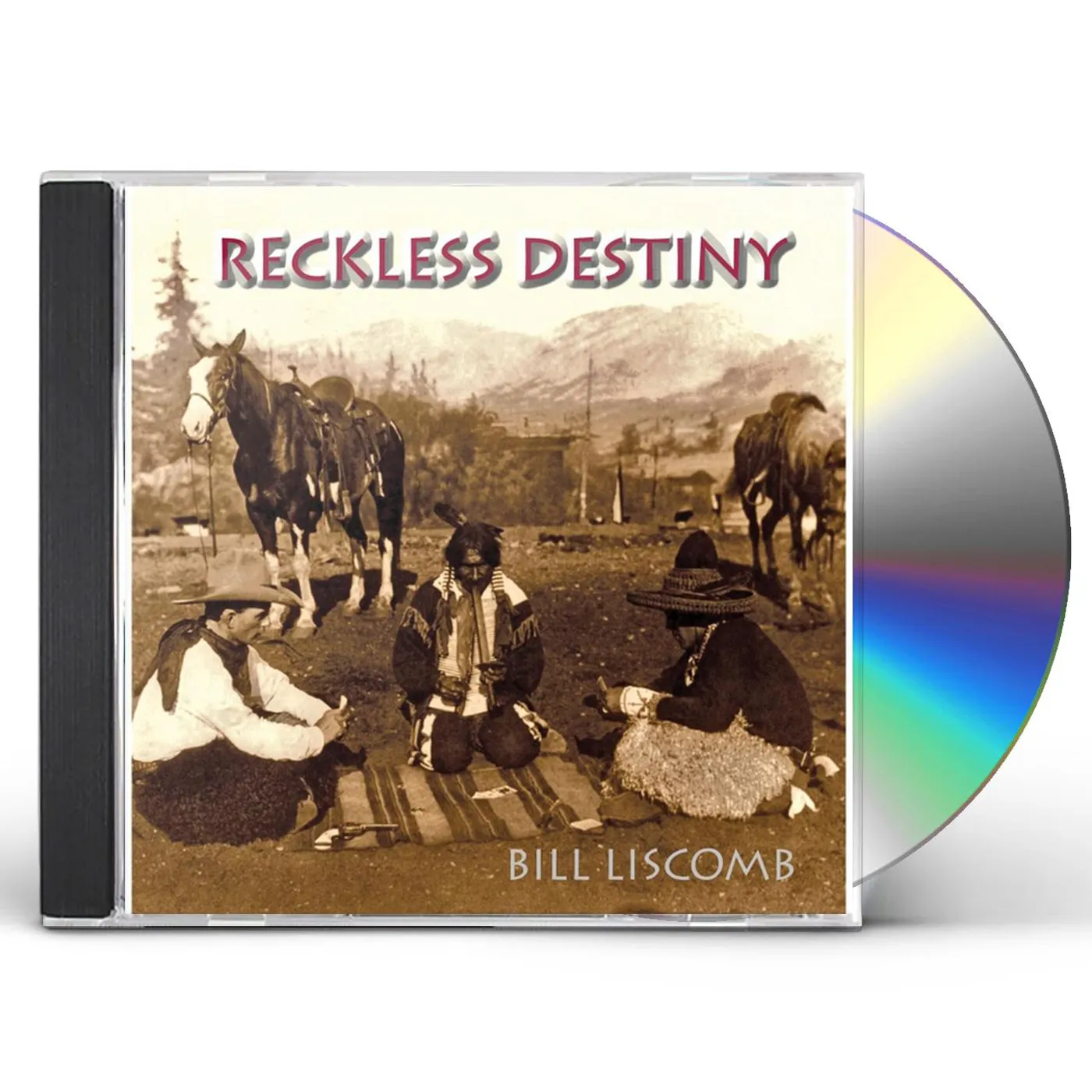 Bill Liscomb RECKLESS DESTINY CD