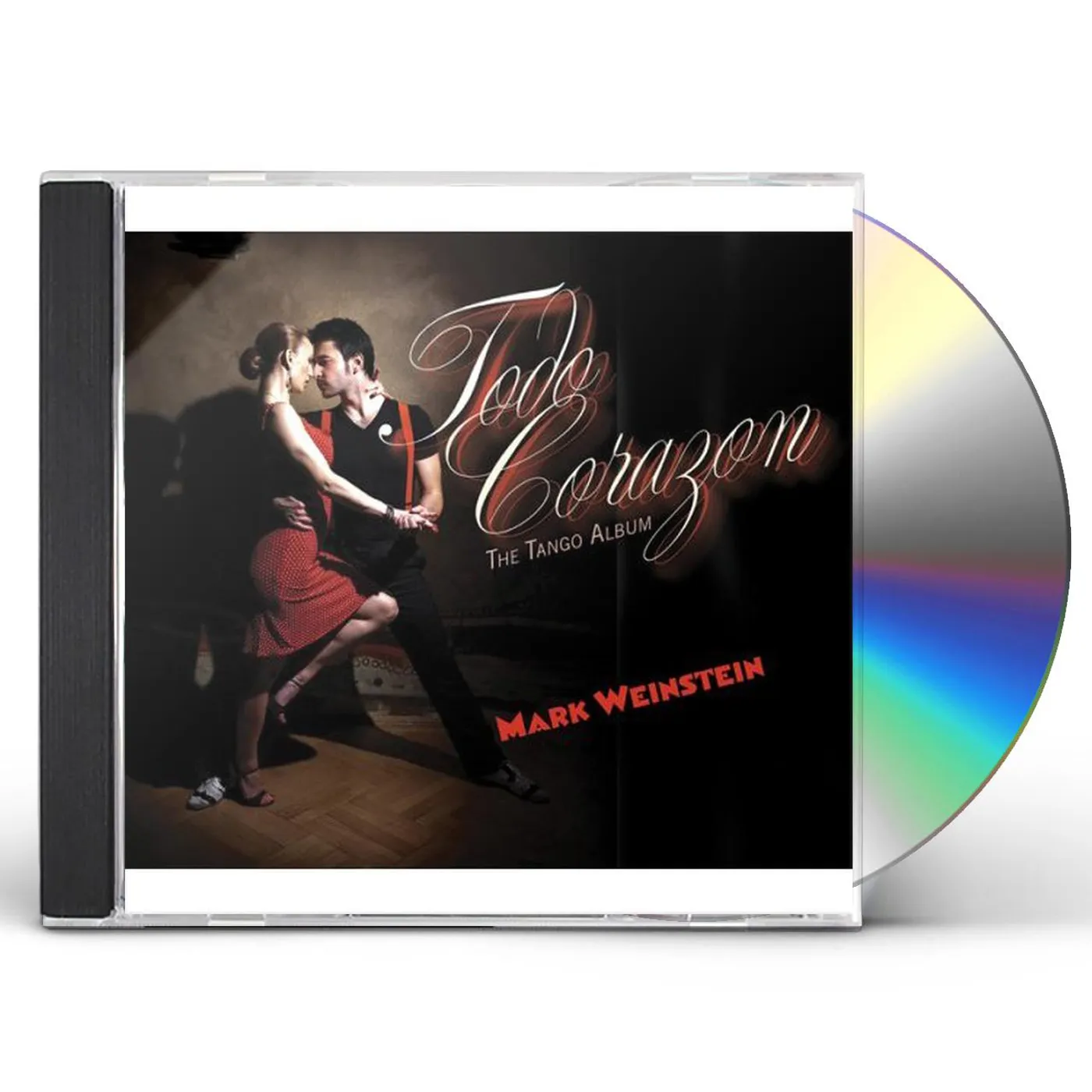 Mark Weinstein TODO CORAZON: THE TANGO ALBUM CD