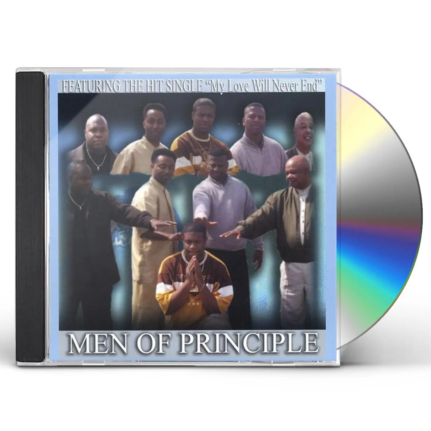 Men Of Principle MY LOVE WILL NEVER END CD