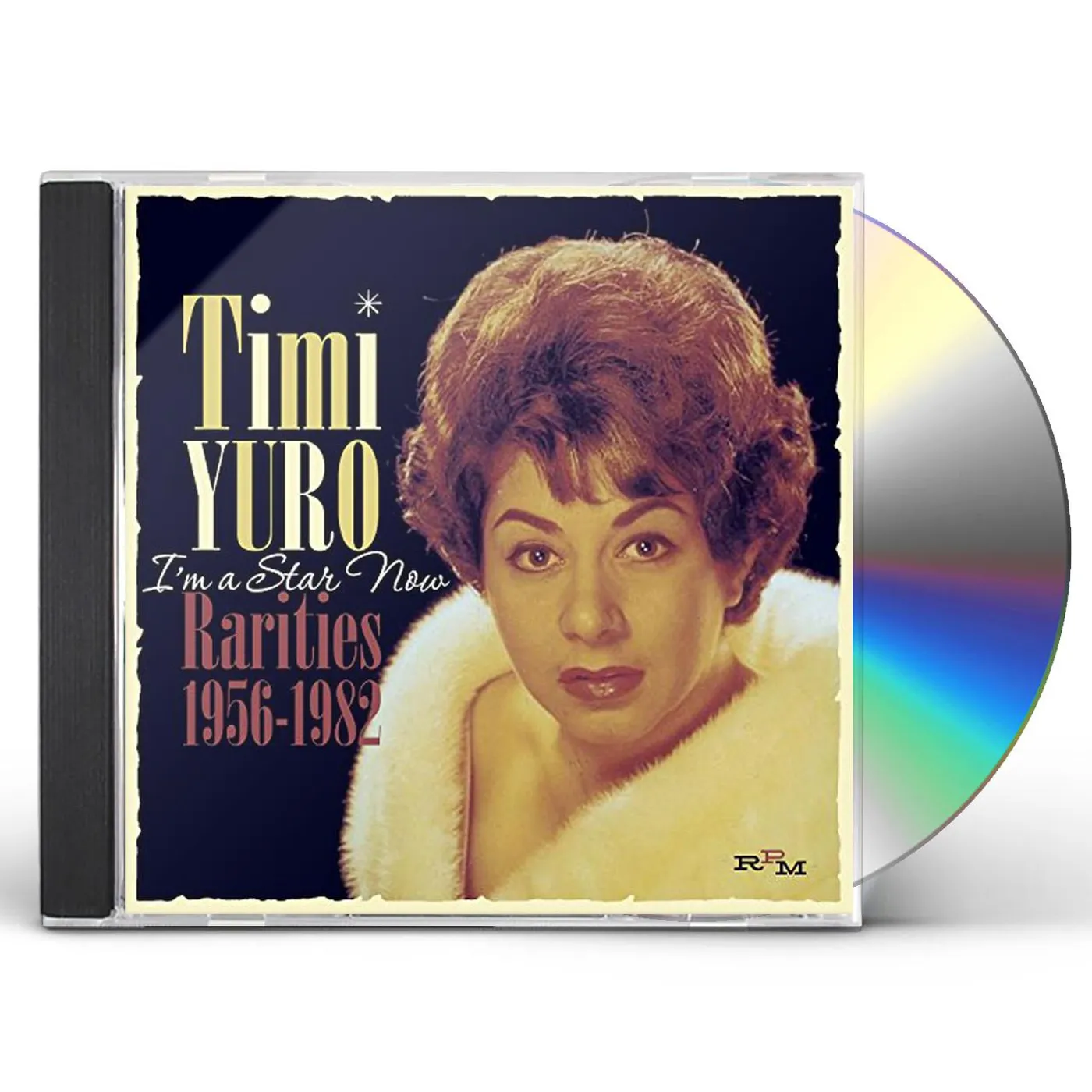 Timi Yuro I'M A STAR NOW: RARITIES 1956-82 CD