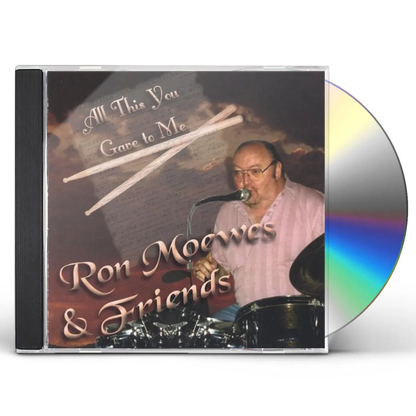 Ron Moewes ALL THIS YOU GAVE TO ME CD