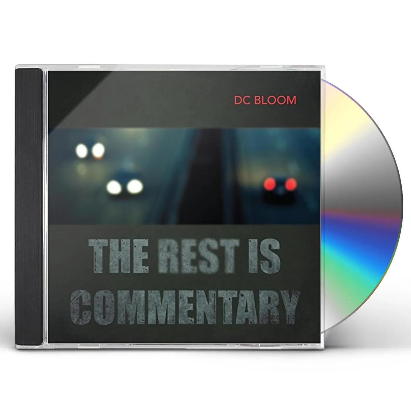 D.C. Bloom REST IS COMMENTARY CD