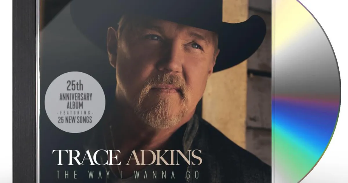 Trace Adkins WAY I WANNA GO CD