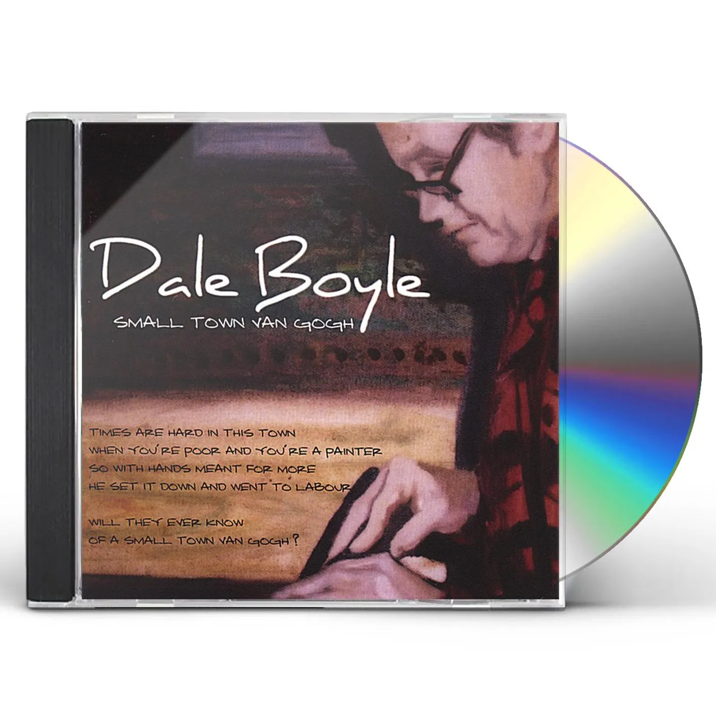 Dale Boyle SMALL TOWN VAN GOGH CD