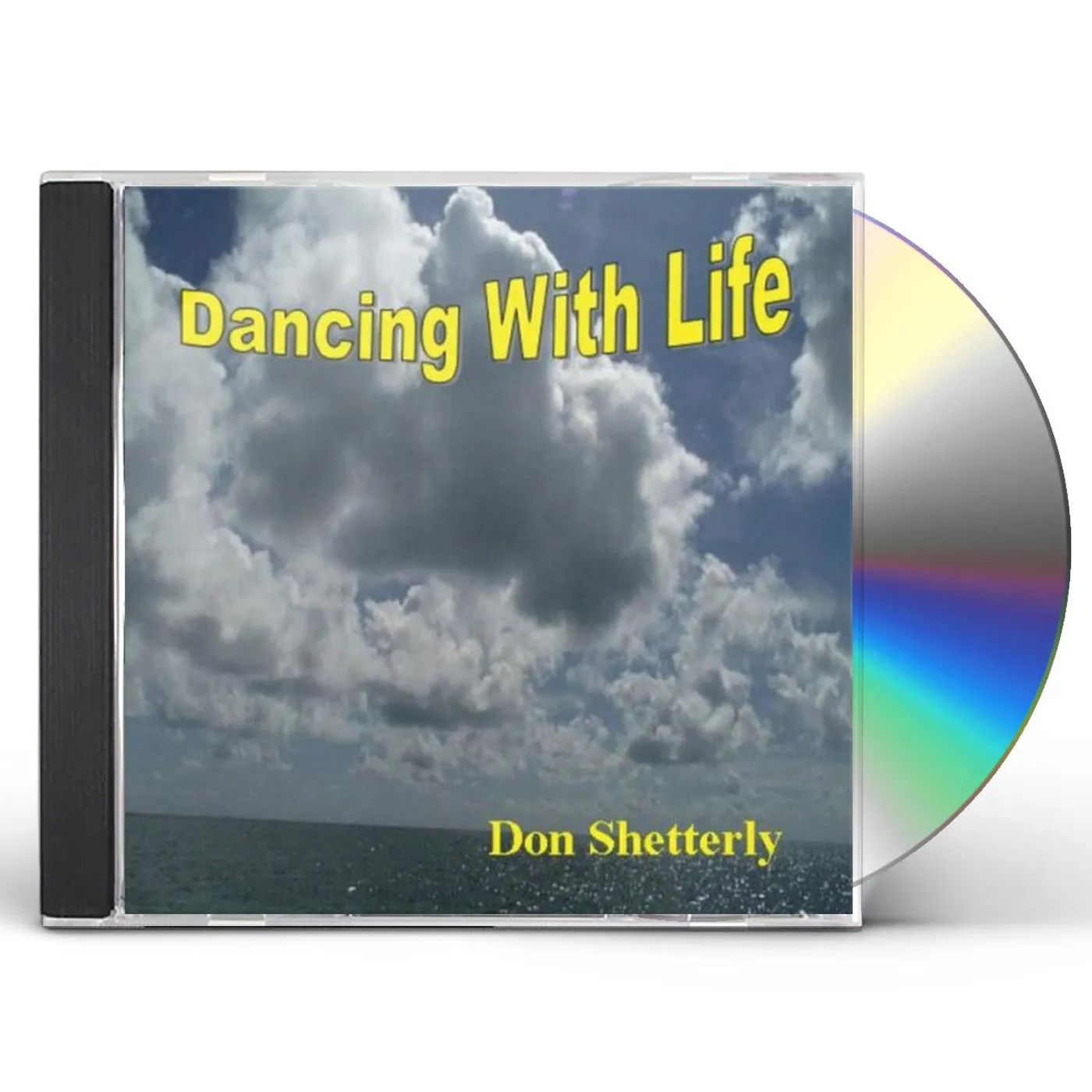 Don Shetterly DANCING WITH LIFE CD