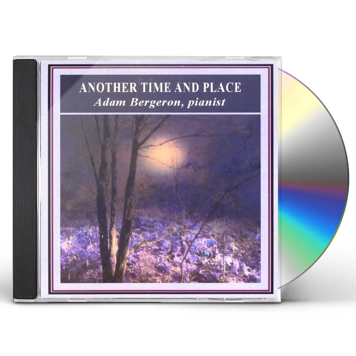 Adam Bergeron ANOTHER TIME & PLACE CD