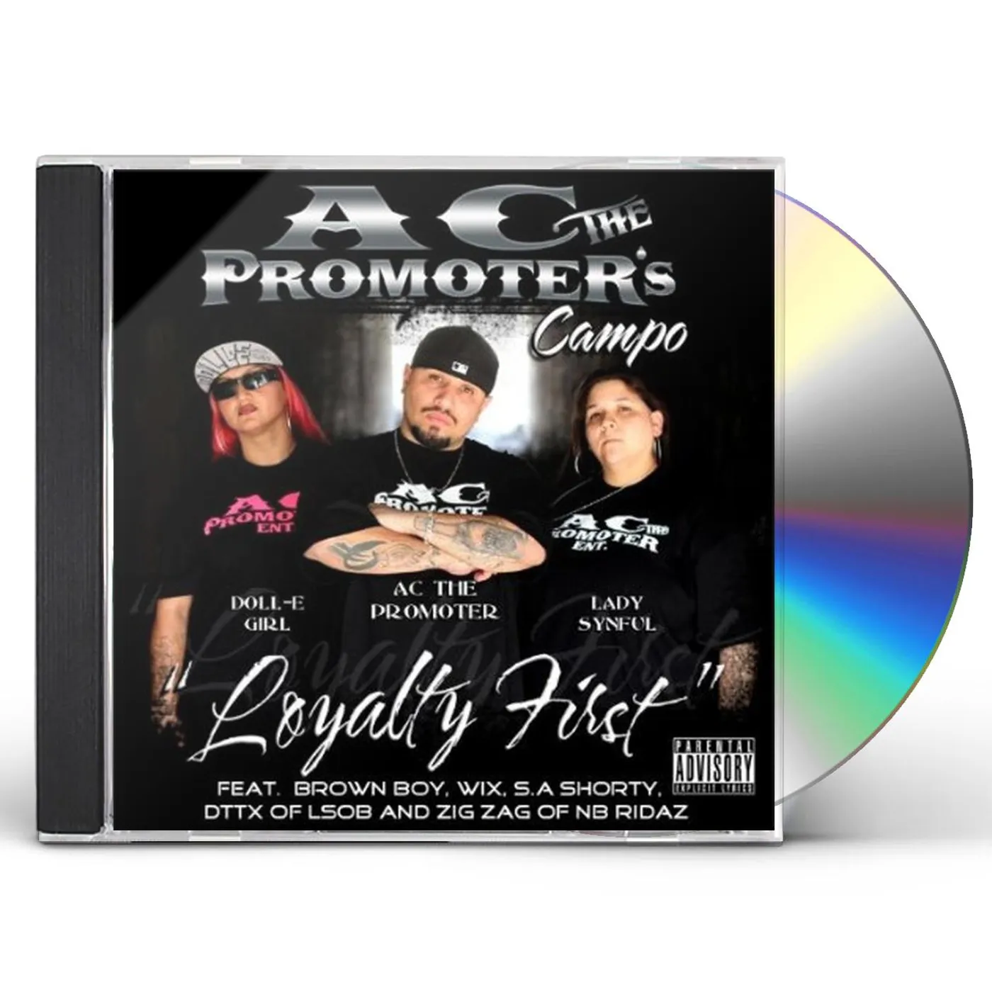 AC THE PROMOTERS CAMPO: LOYALTY FIRST CD