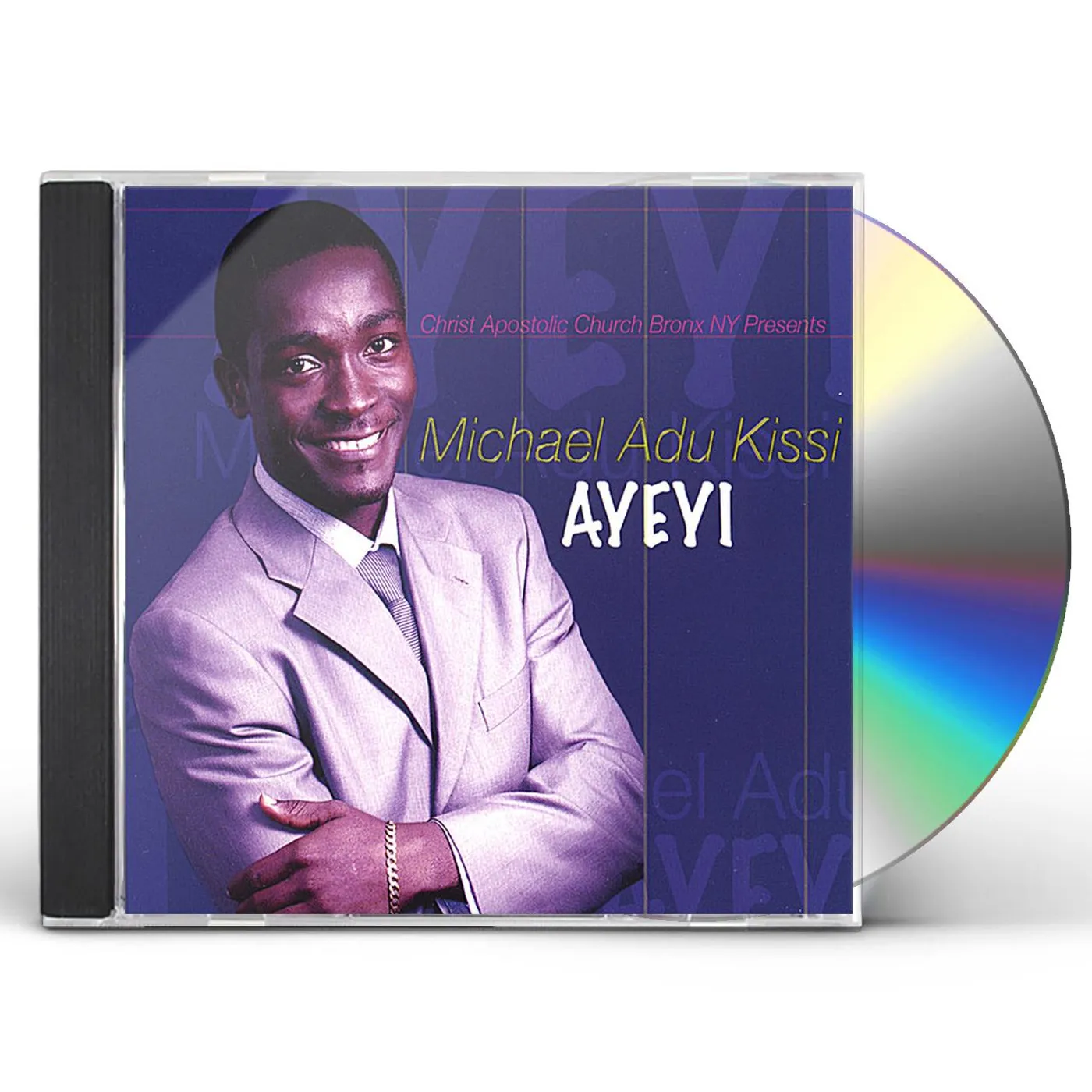 Michael Adu Kissi AYEYI CD