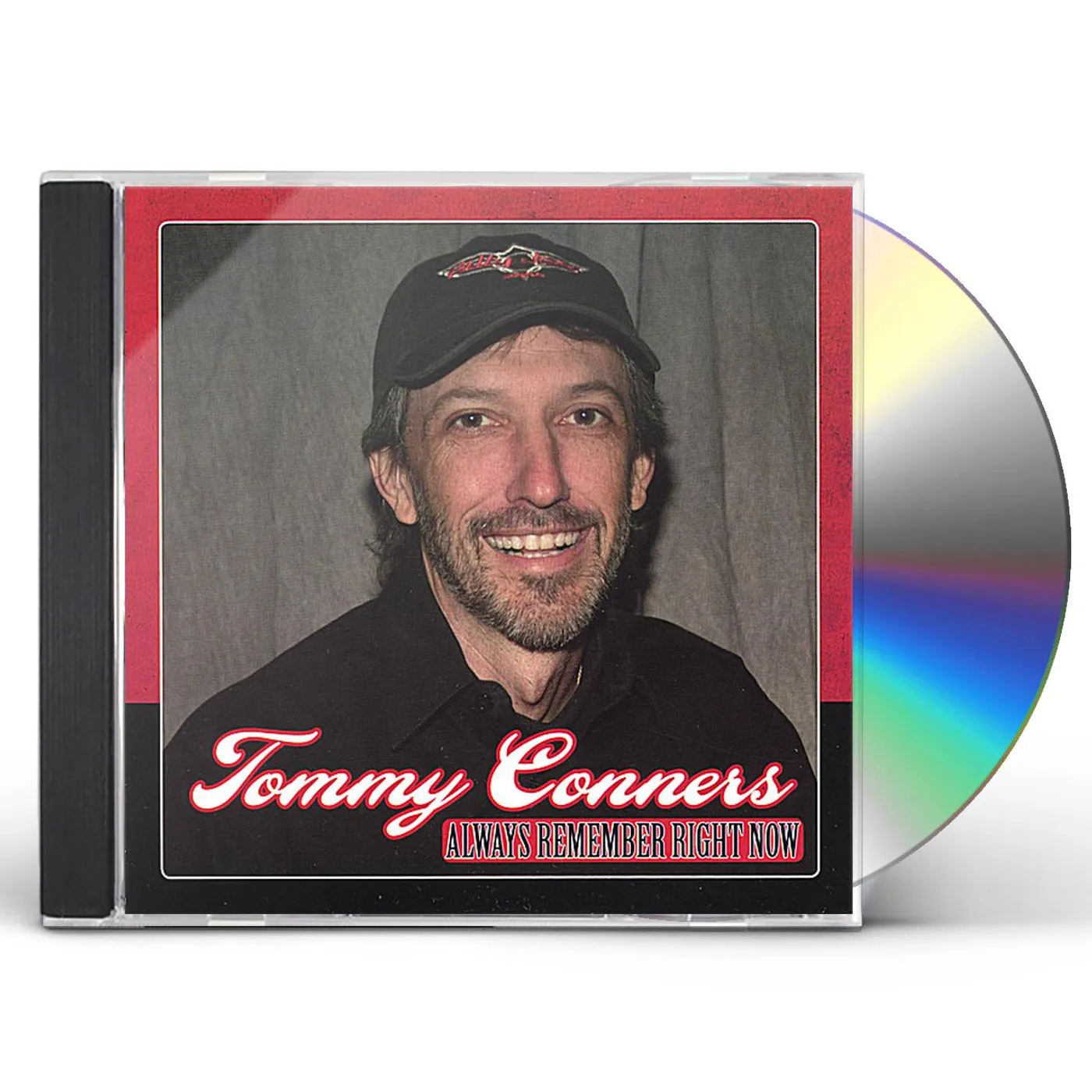 Tommy Conners ALWAYS REMEMBER RIGHT NOW CD