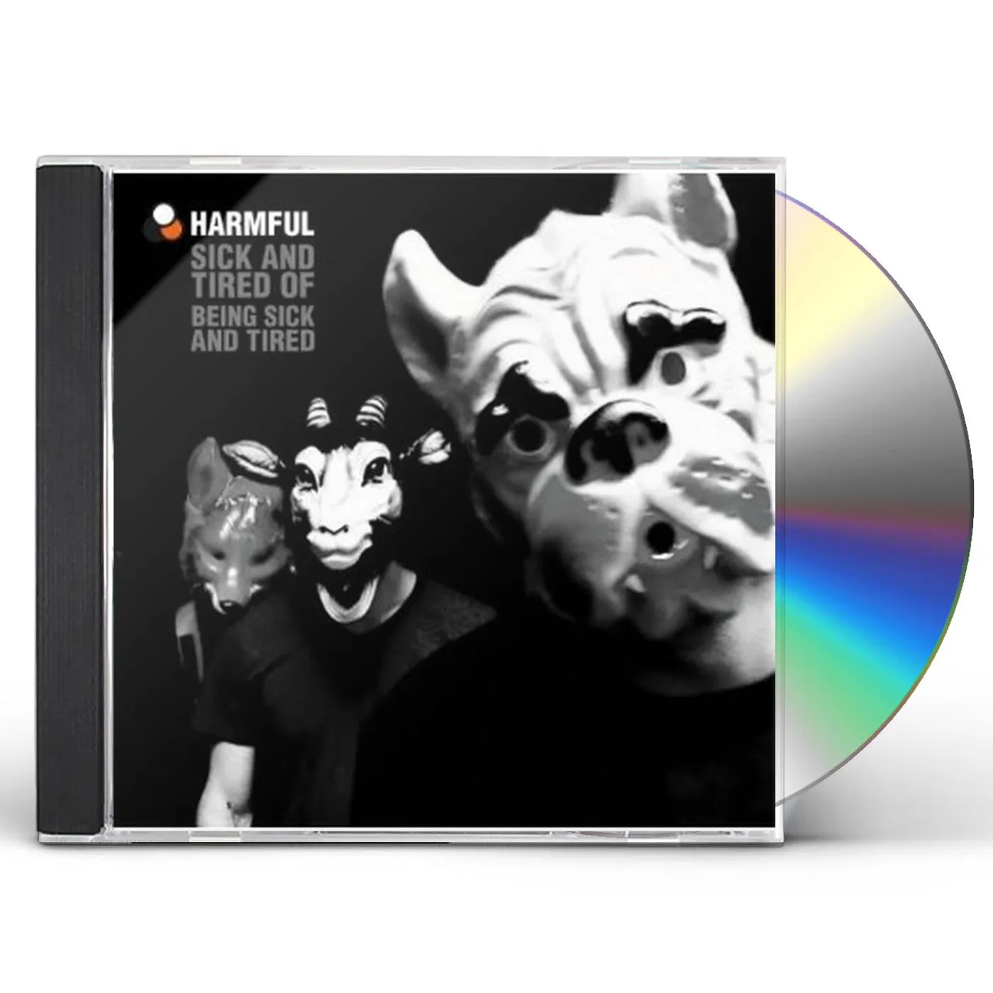 Harmful SICK & TIRED OF BEING SICK & TIRED CD