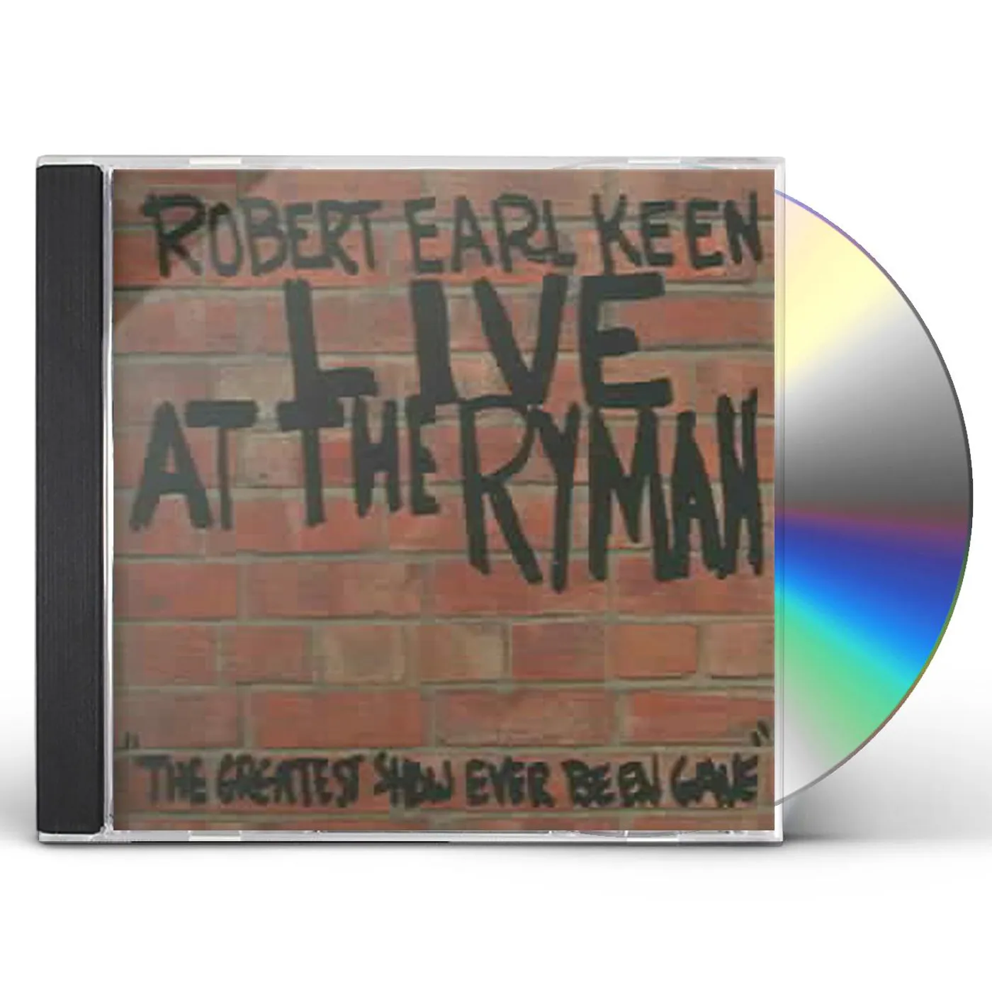 Robert Earl Keen LIVE AT THE RYMAN CD