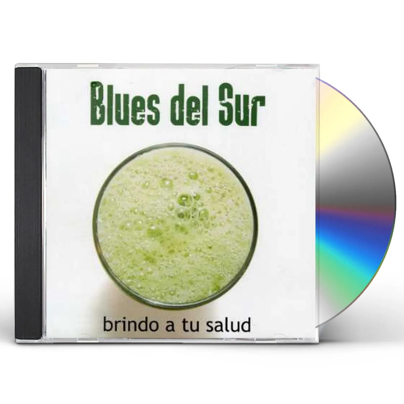 Blues Del Sur BRINDO POR TU SALUD CD