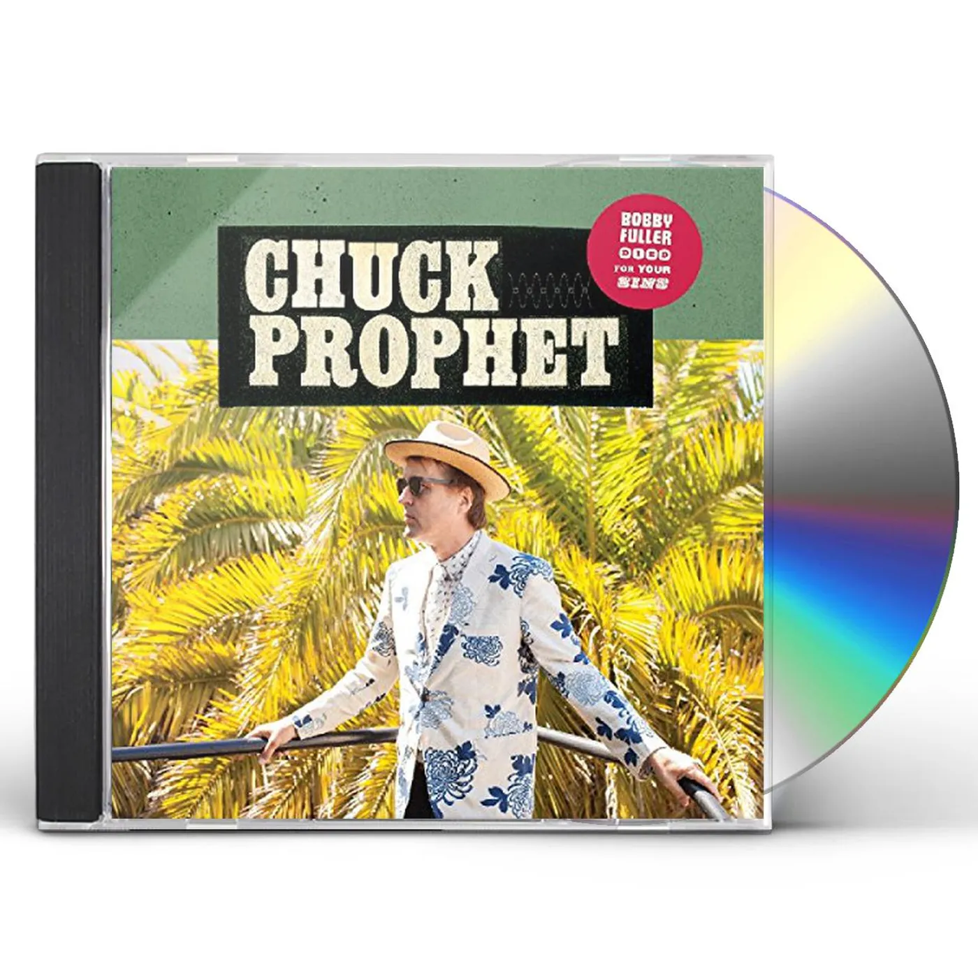 Chuck Prophet BOBBY FULLER DIED FOR YOUR SINS CD