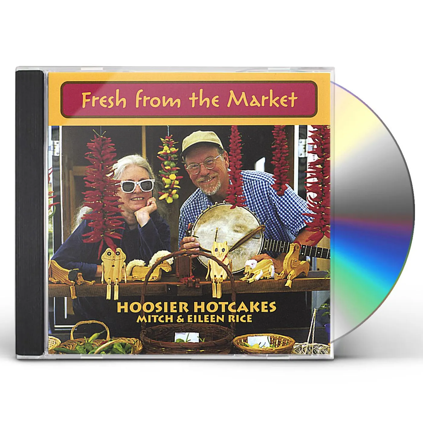 Hoosier Hotcakes FRESH FROM THE MARKET CD