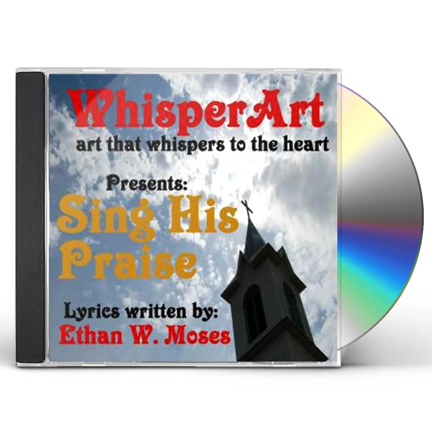 Ethan W. Moses SING HIS PRAISE CD