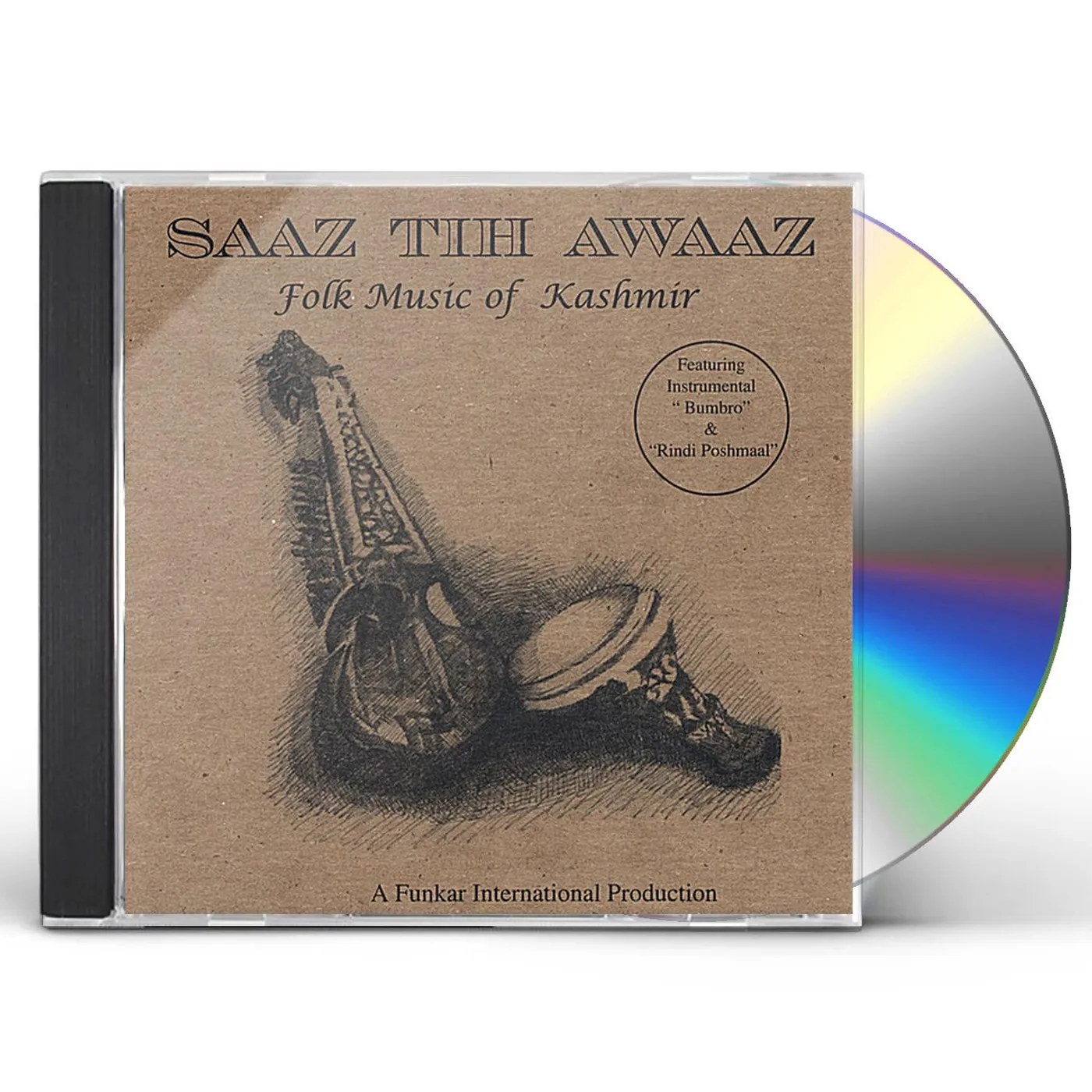 Raaj Begum SAAZ TIH AWAAZ: FOLK MUSIC OF KASHMIR CD