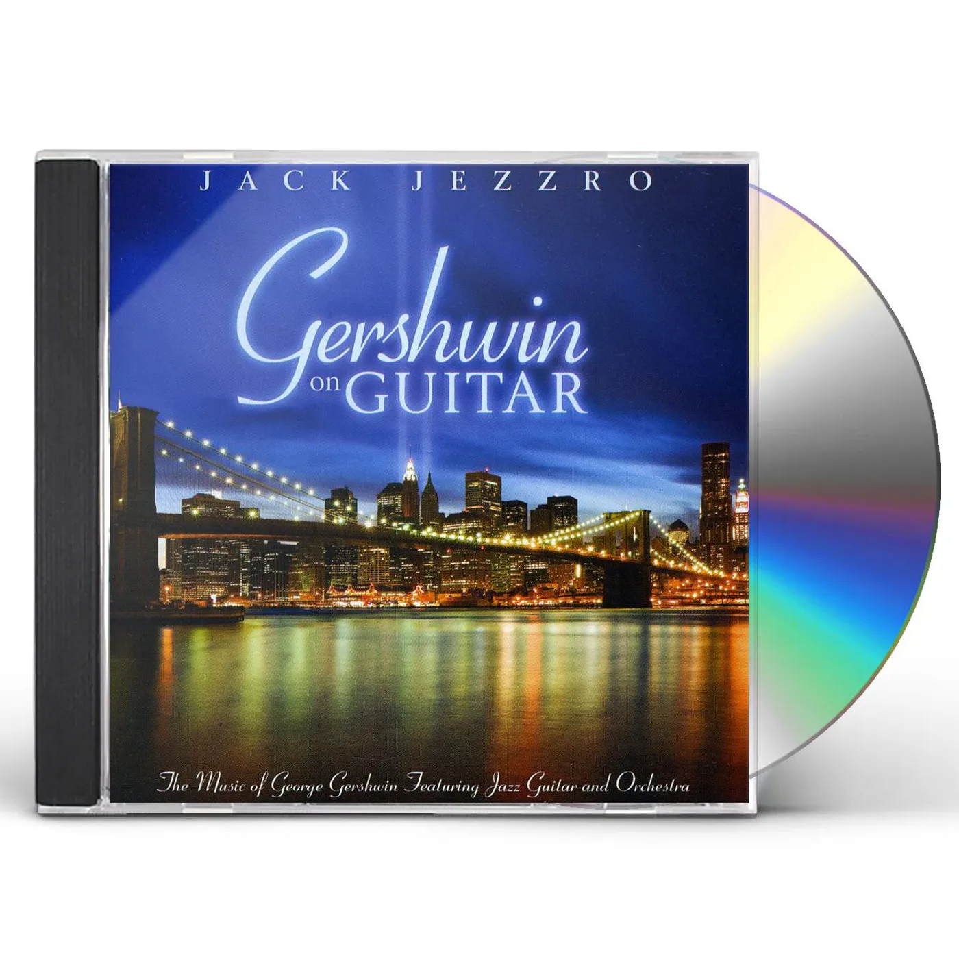 Jack Jezzro GERSHWIN ON GUITAR: THE MUSIC CD