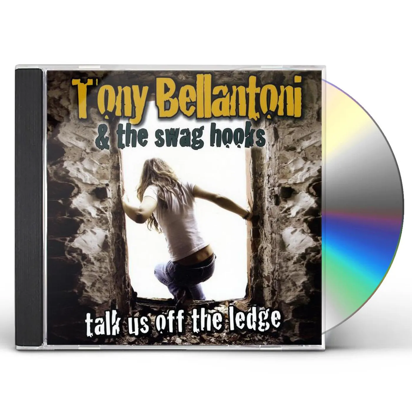 Tony Bellantoni & the Swag Hooks TALK US OFF THE LEDGE CD