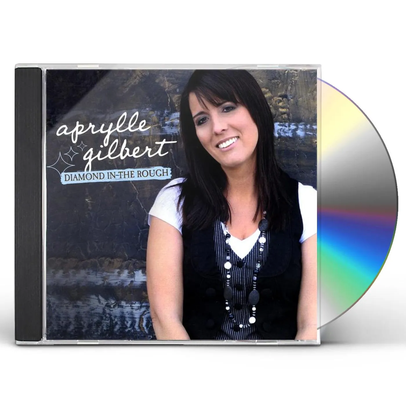 Aprylle Gilbert DIAMOND IN THE ROUGH CD