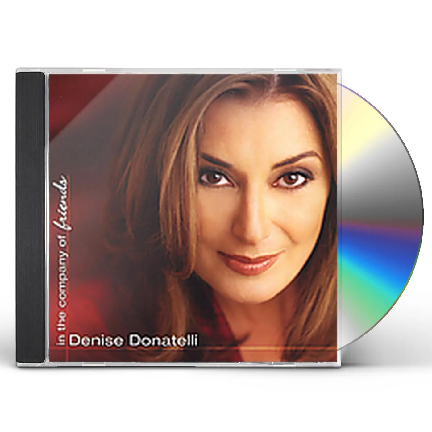 Denise Donatelli IN THE COMPANY OF FRIENDS CD