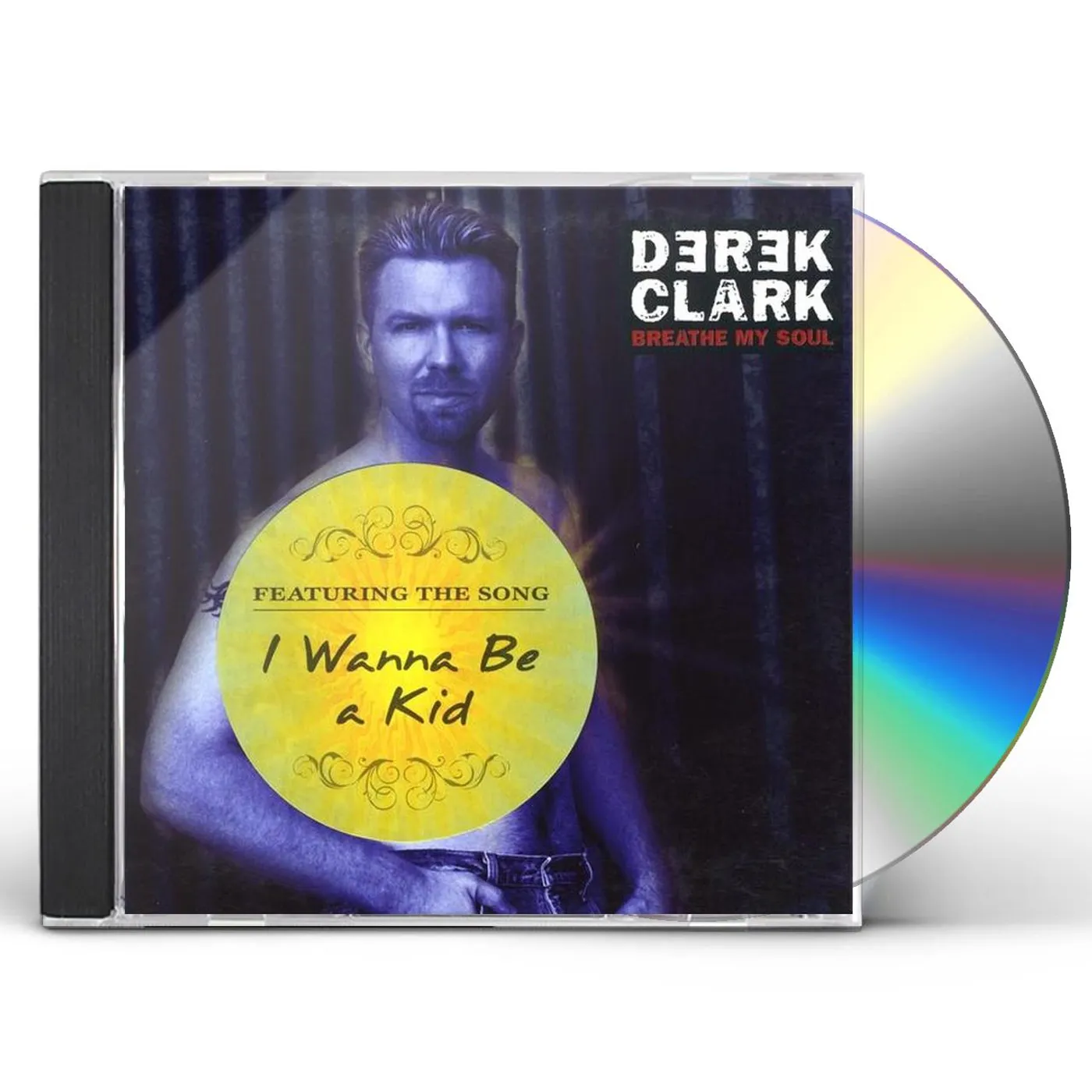 Derek Clark BREATHE MY SOUL CD