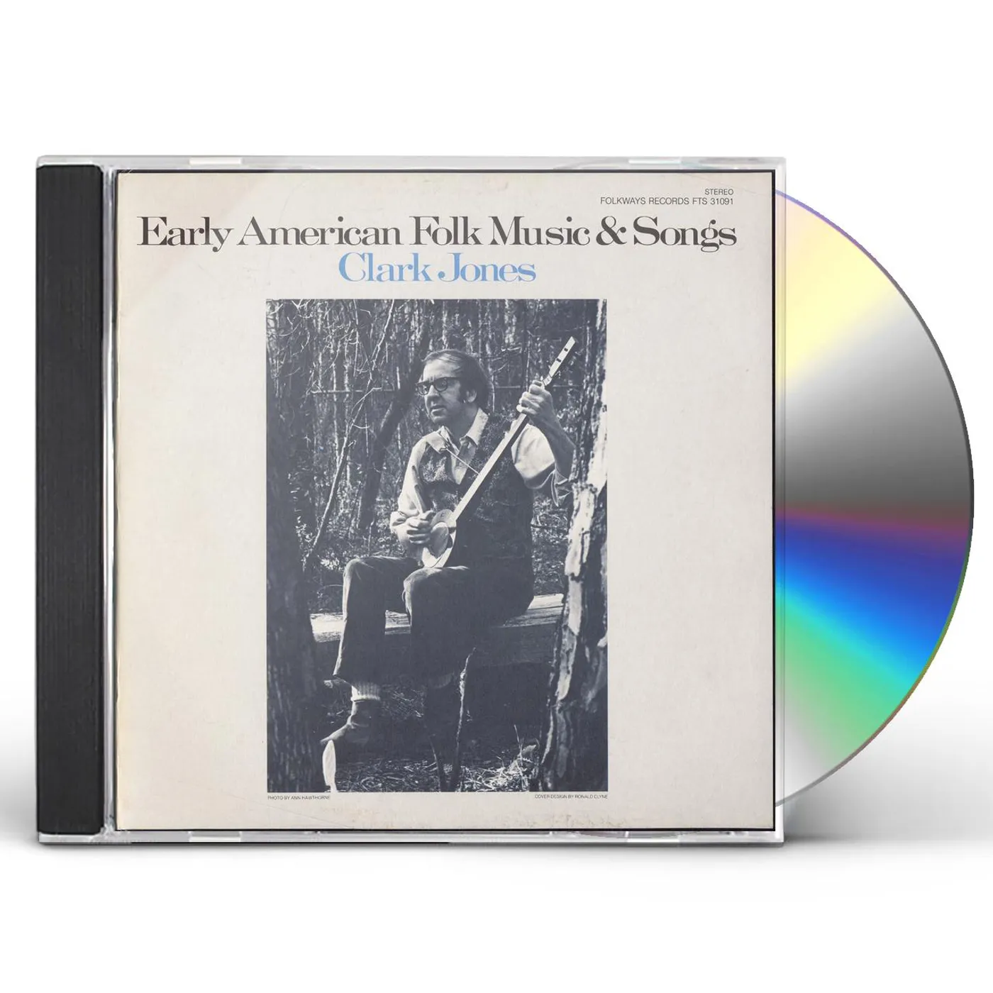 Clark Jones EARLY AMERICAN FOLK MUSIC AND SONGS CD