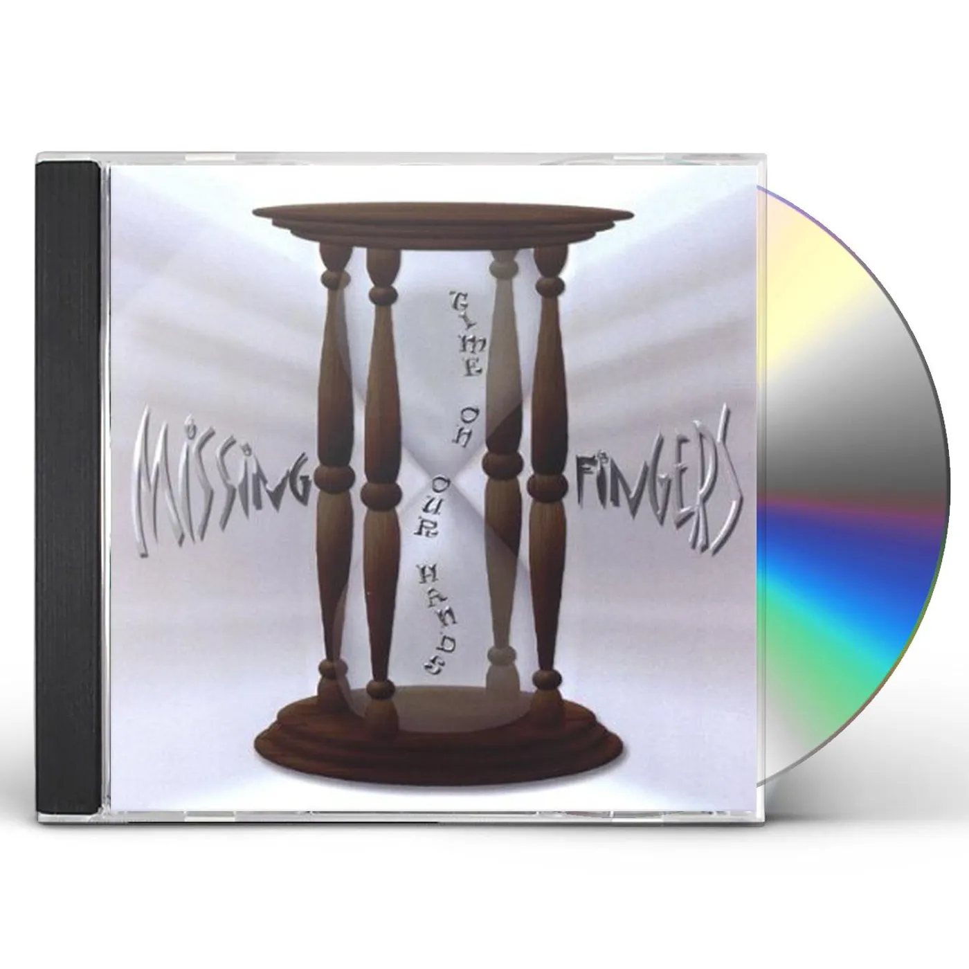 Missing Fingers TIME ON OUR HANDS CD