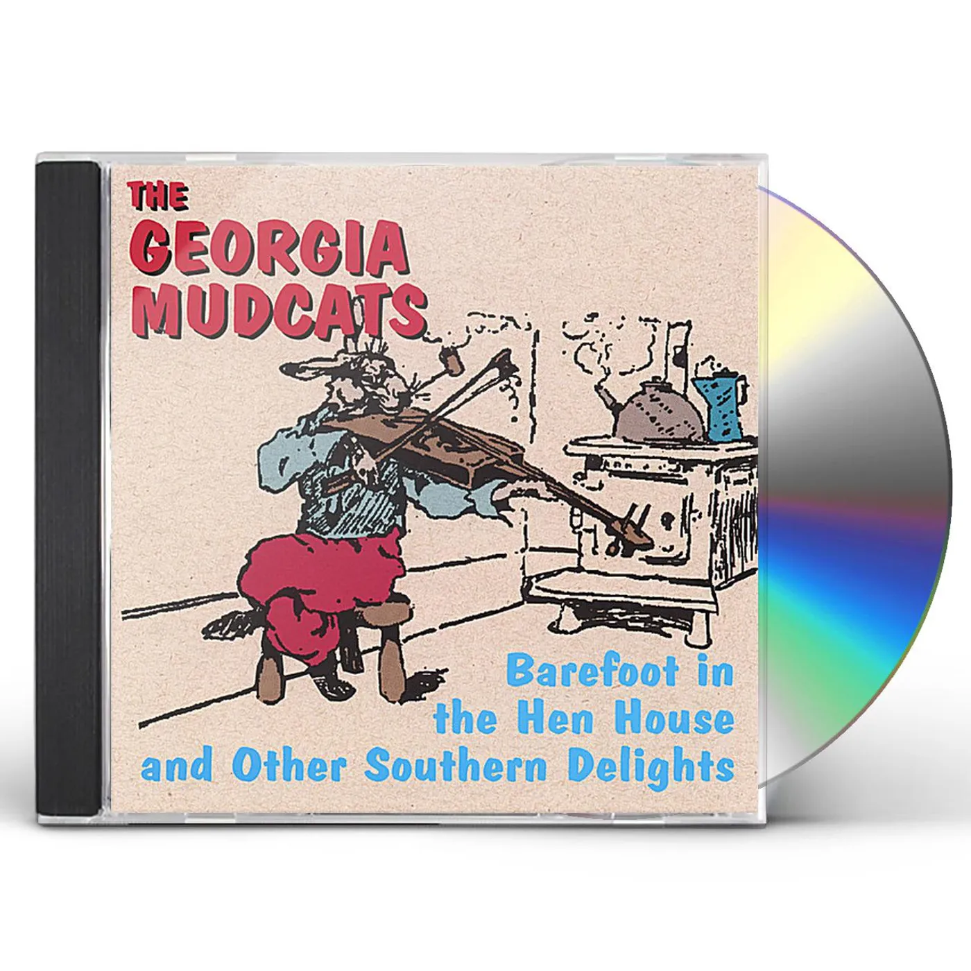 Georgia Mudcats BAREFOOT IN THE HENHOUSE & OTHER SOUTHERN DELIGHTS CD