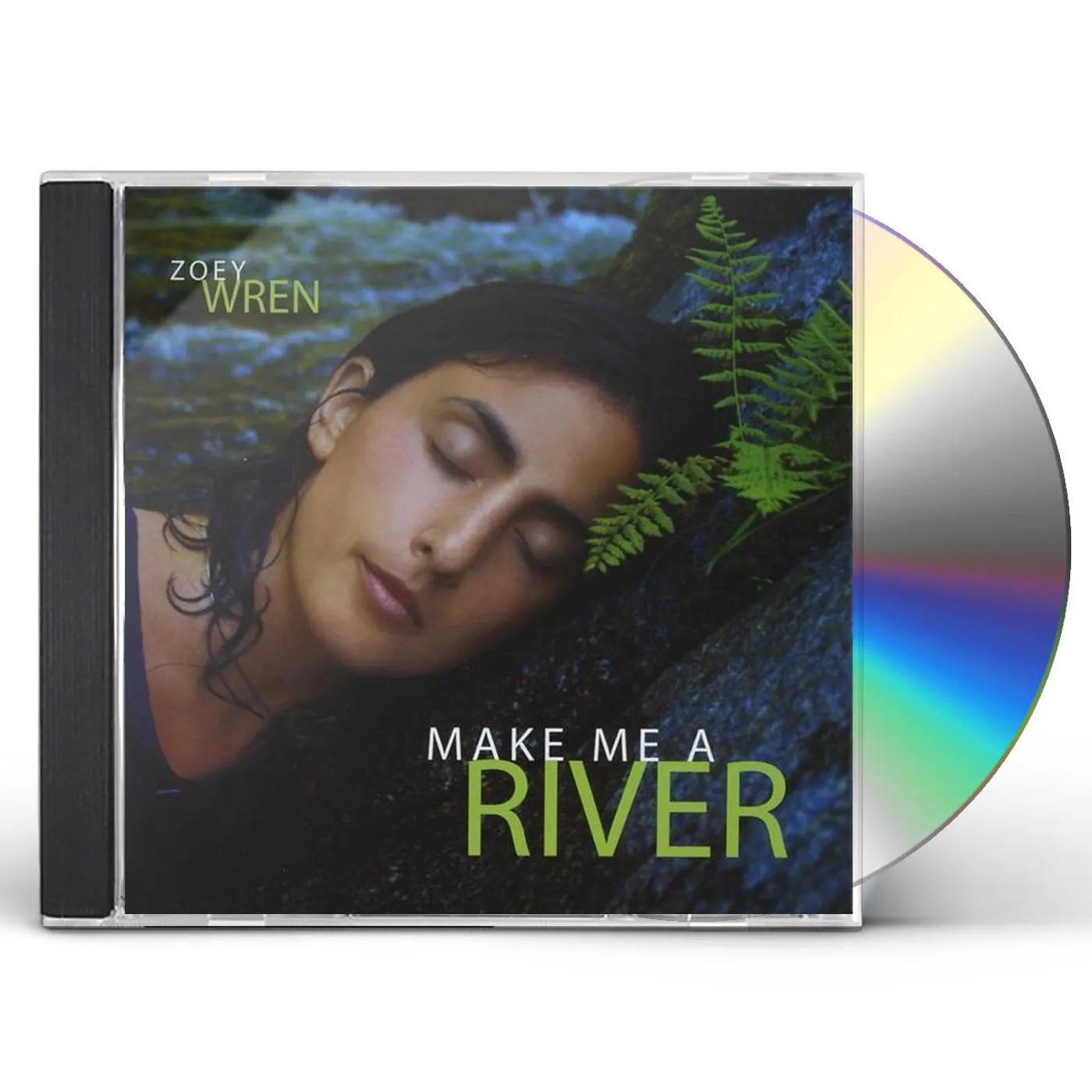 Zoey Wren MAKE ME A RIVER CD