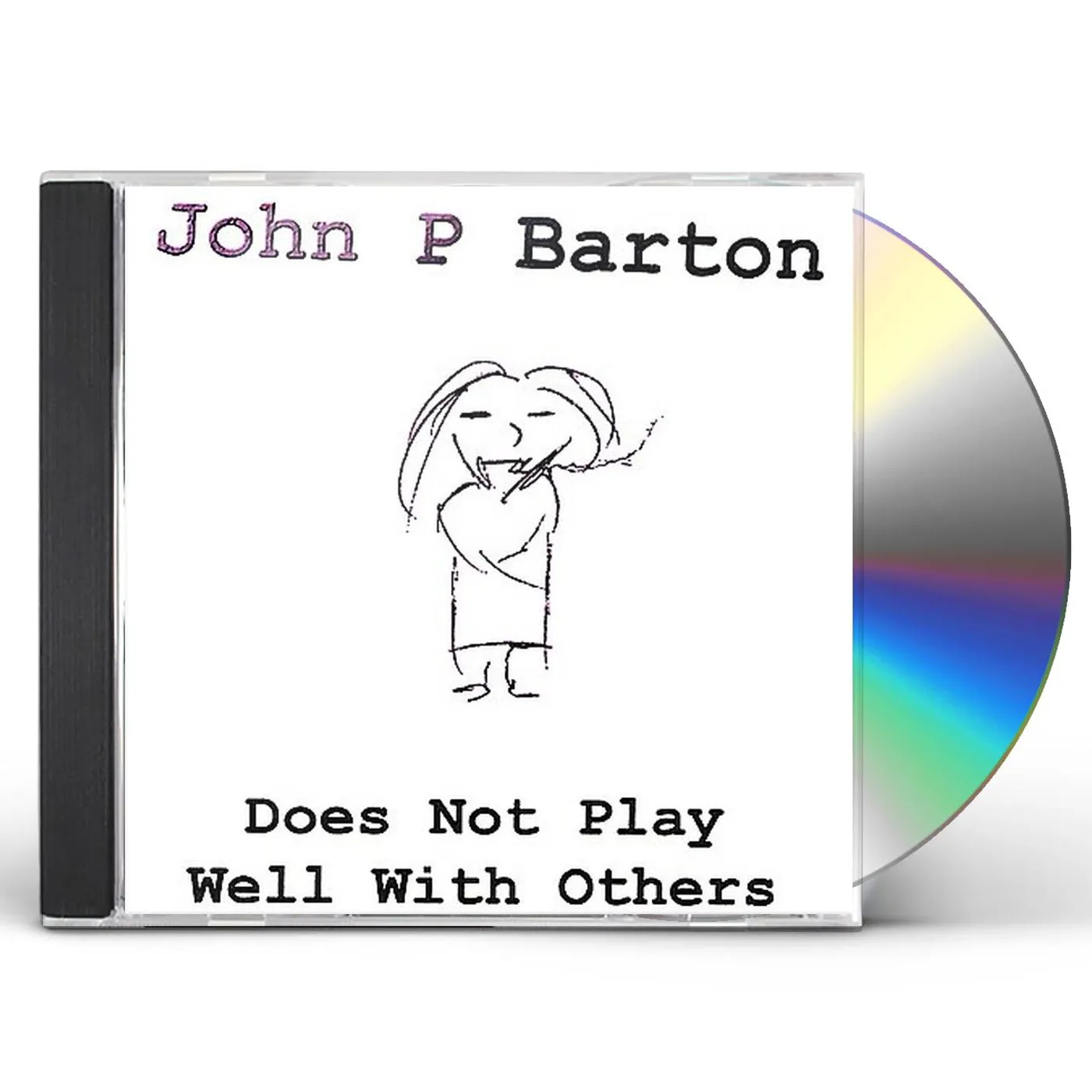 John P Barton DOES NOT PLAY WELL WITH OTHERS CD