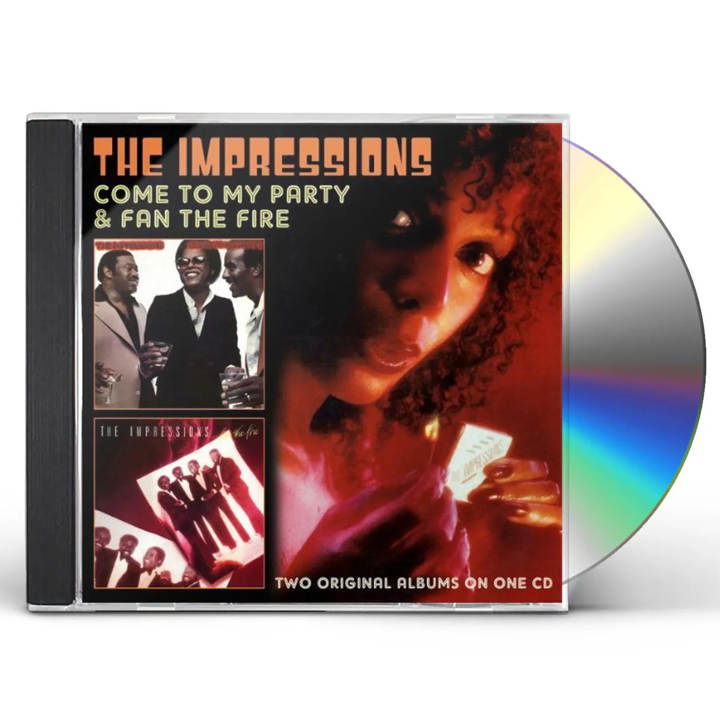 The Impressions COME TO MY PARTY / FAN THE FIRE CD