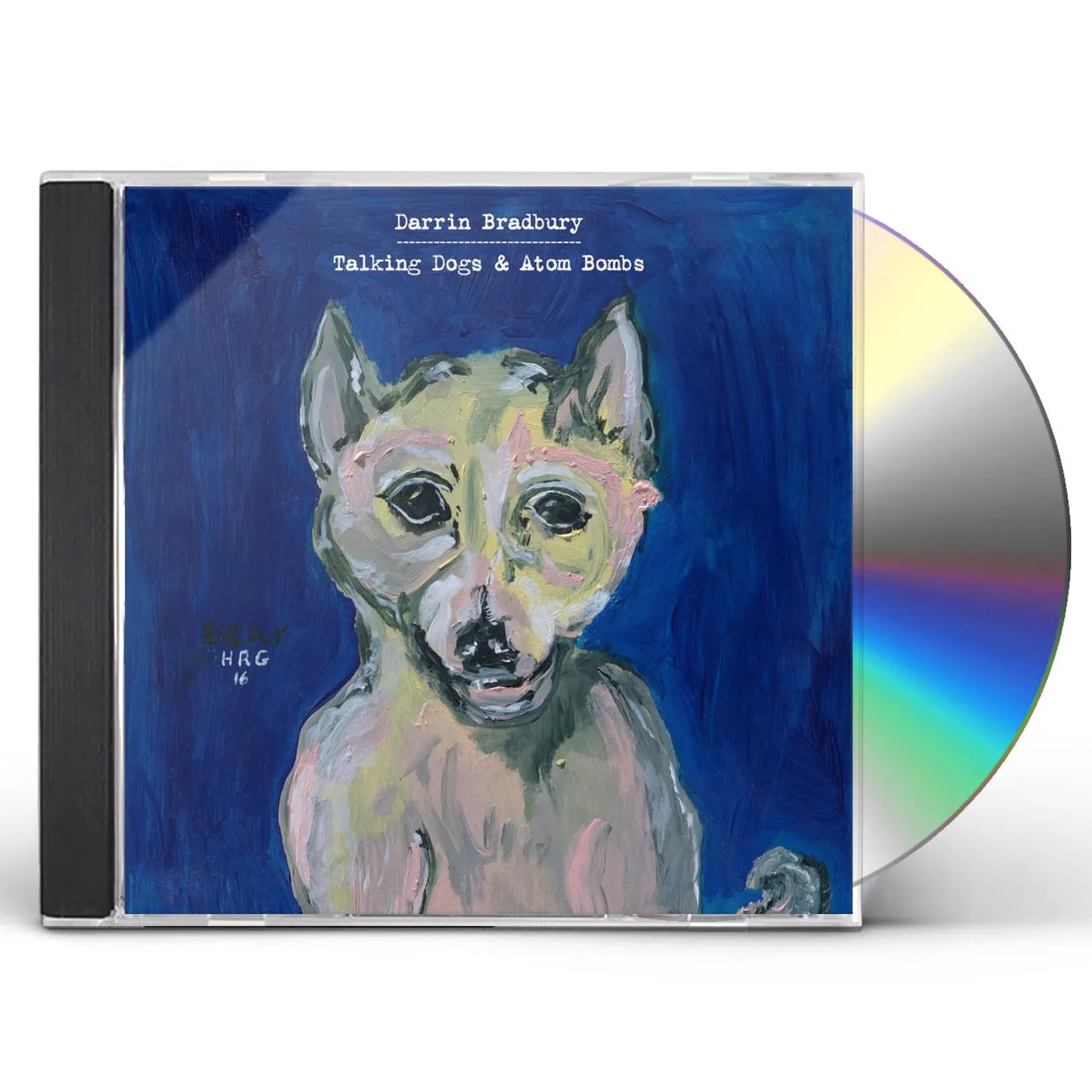 Darrin Bradbury TALKING DOGS & ATOM BOMBS CD