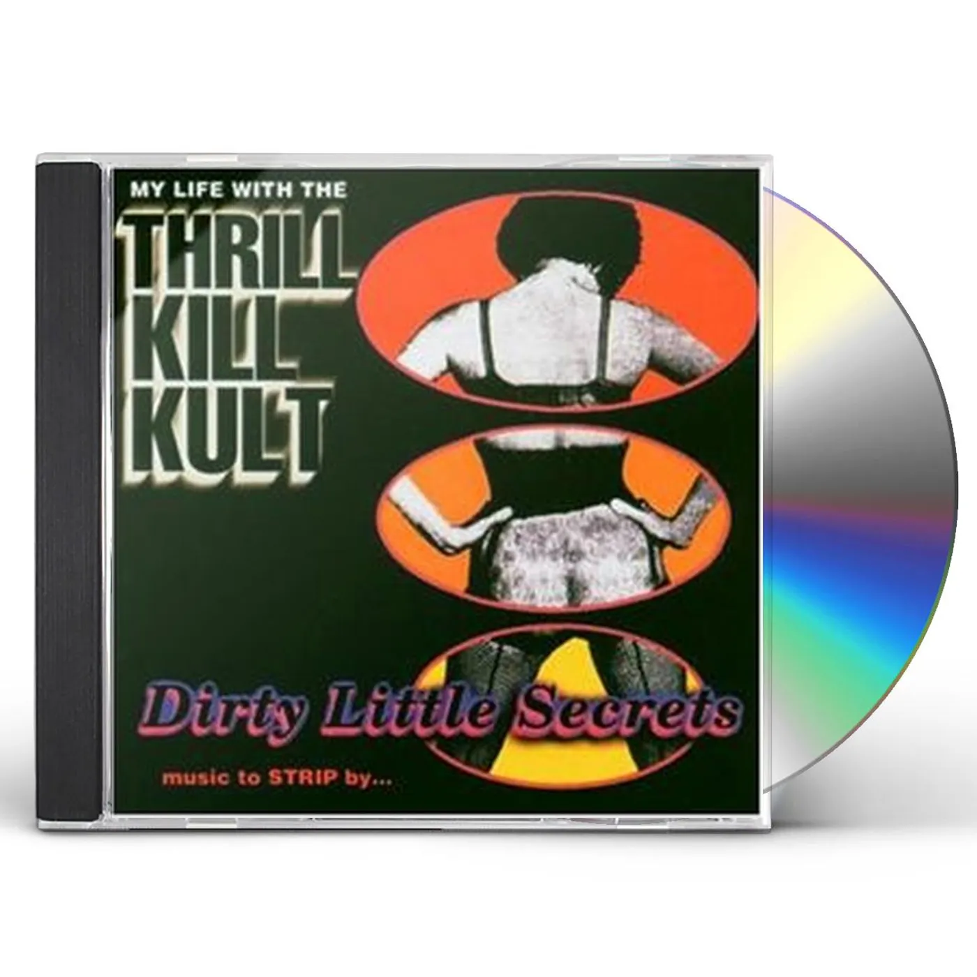 the Thrill Kill Kult DIRTY LITTLE SECRETS CD