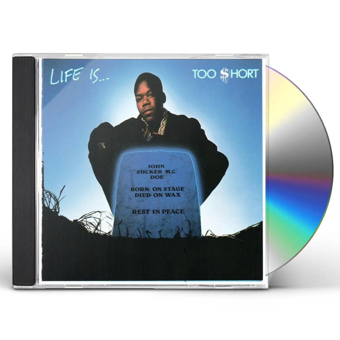 LIFE IS TOO $HORT CD