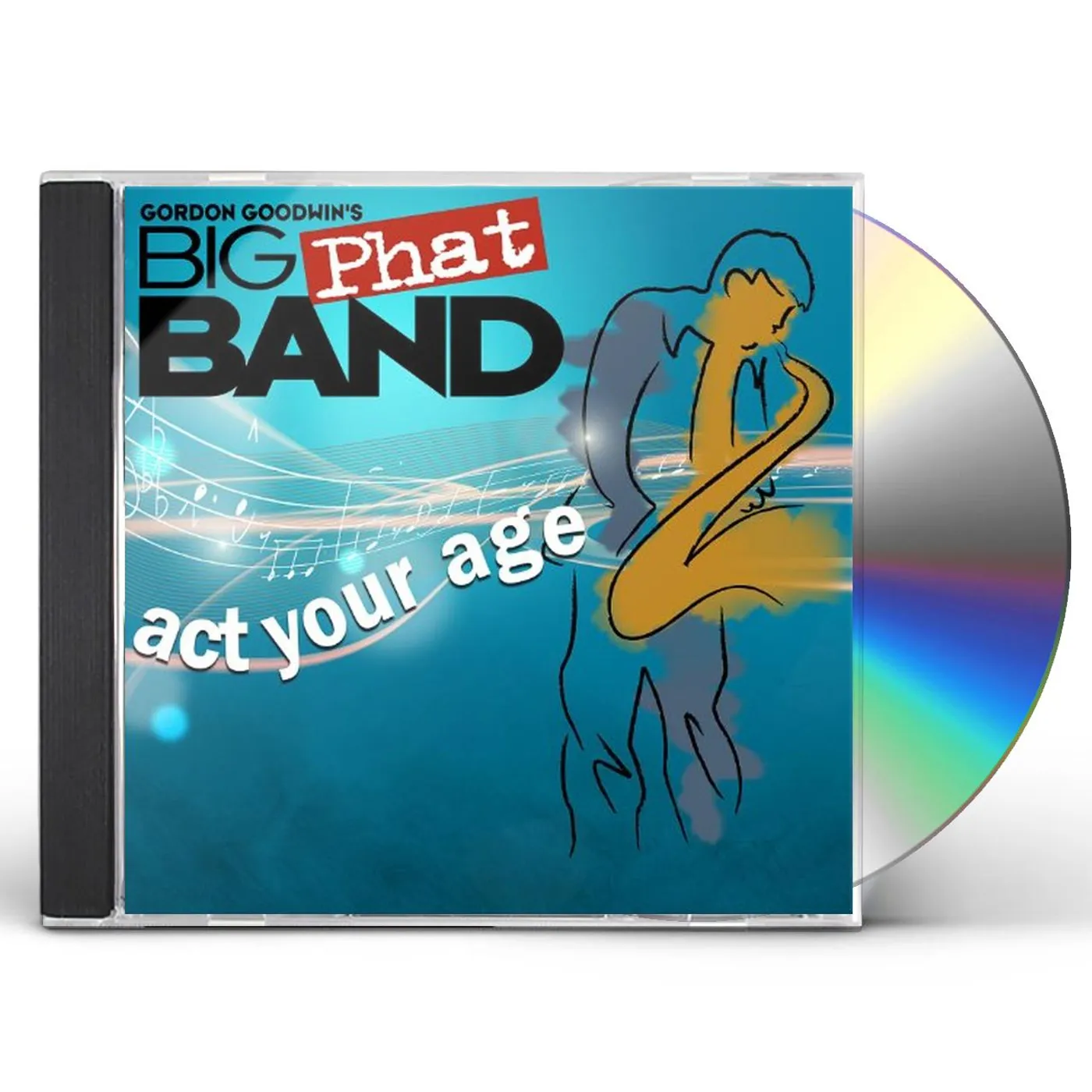 Gordon Goodwin ACT YOUR AGE CD