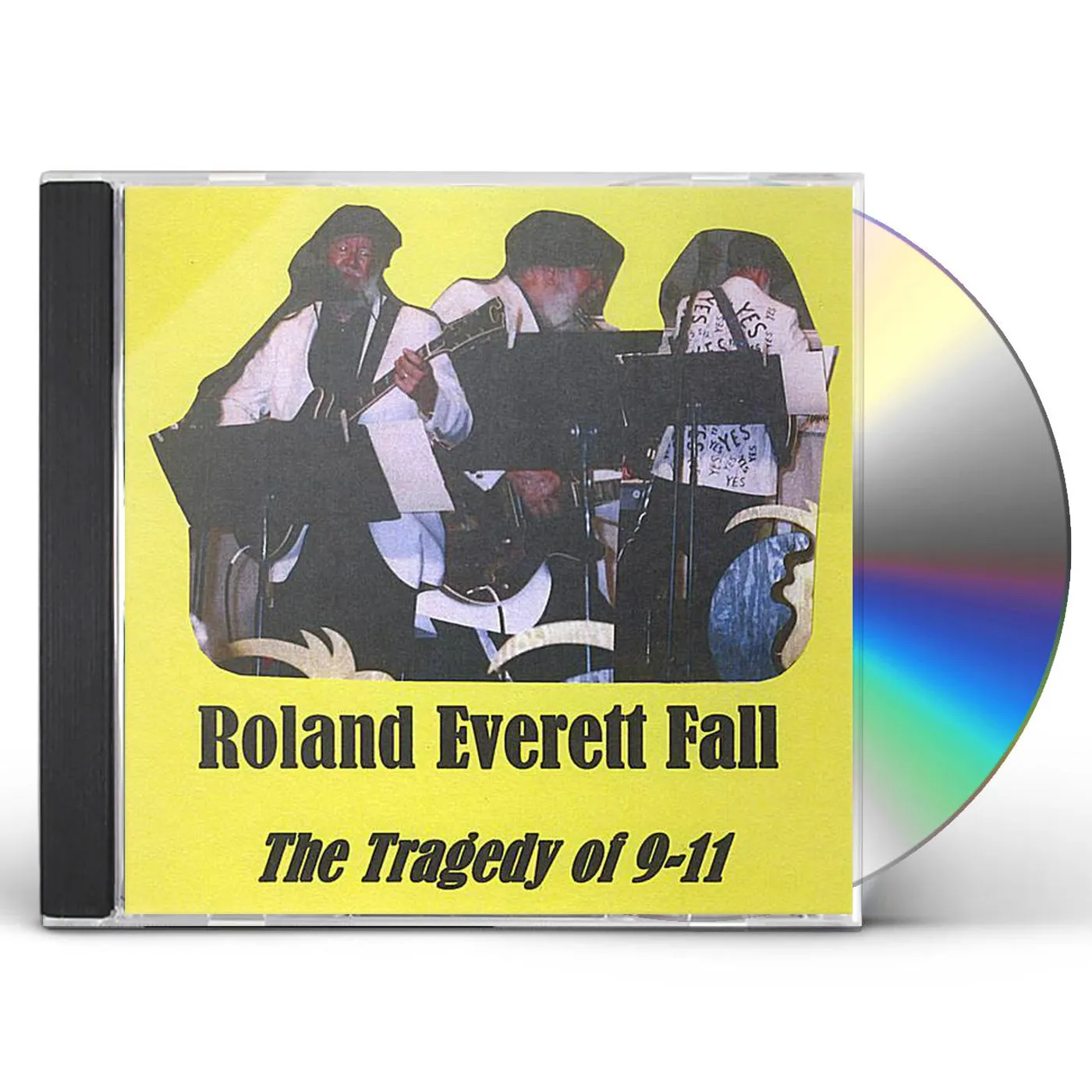 Roland Everett Fall TRAGEDY OF 911 CD