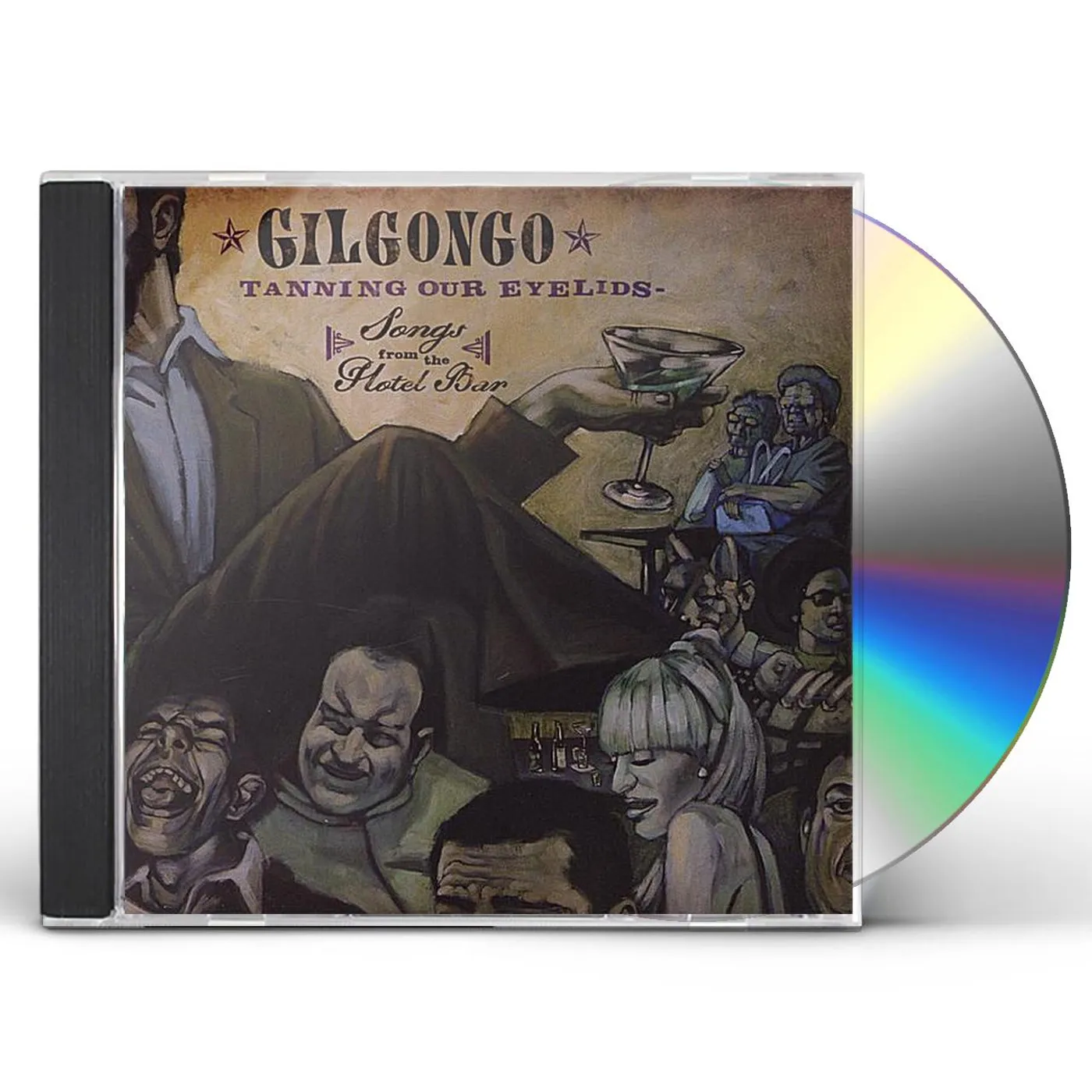 Gilgongo TANNING OUR EYE LIDS: SONGS FROM THE HOTEL BAR CD
