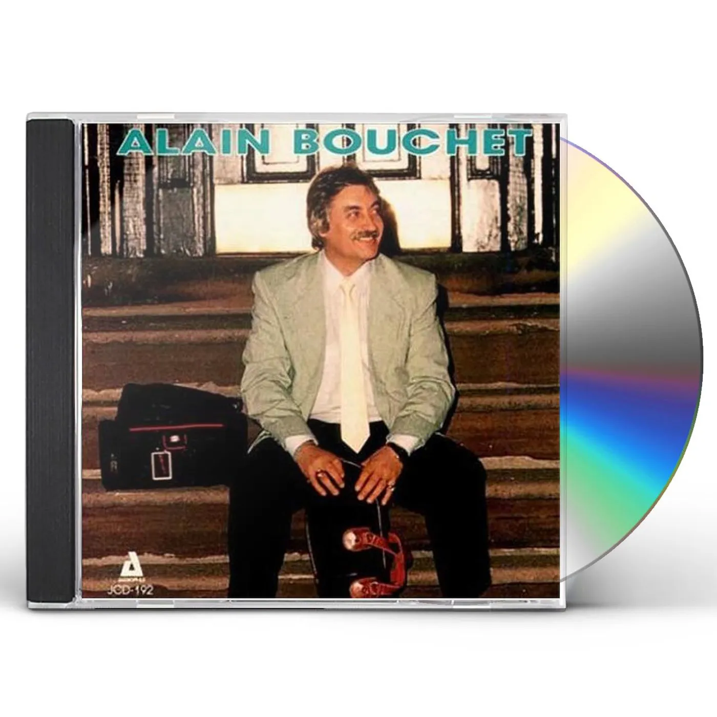 Alain Bouchet IN HIS PREMIER AMERICAN RECORDING CD