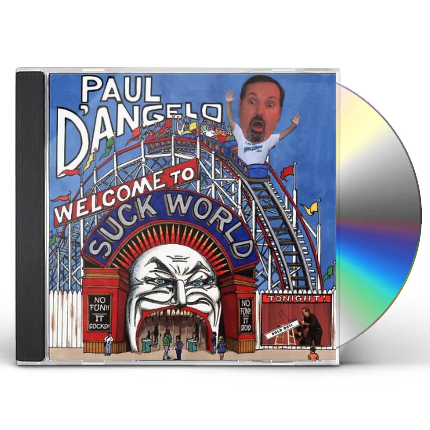 Paul D'Angelo WELCOME TO SUCK WORLD CD