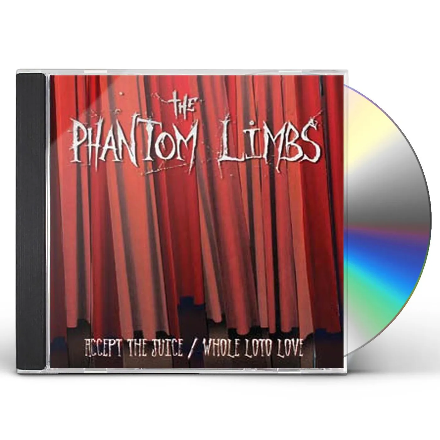 Phantom Limbs ACCEPT THE JUICE / WHOLE LOTO LOVE CD