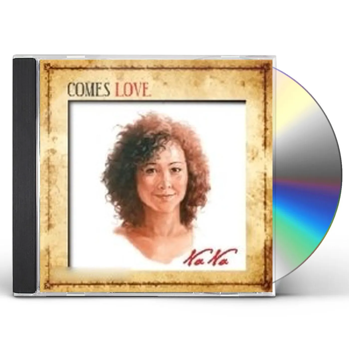 NANA COMES LOVE CD
